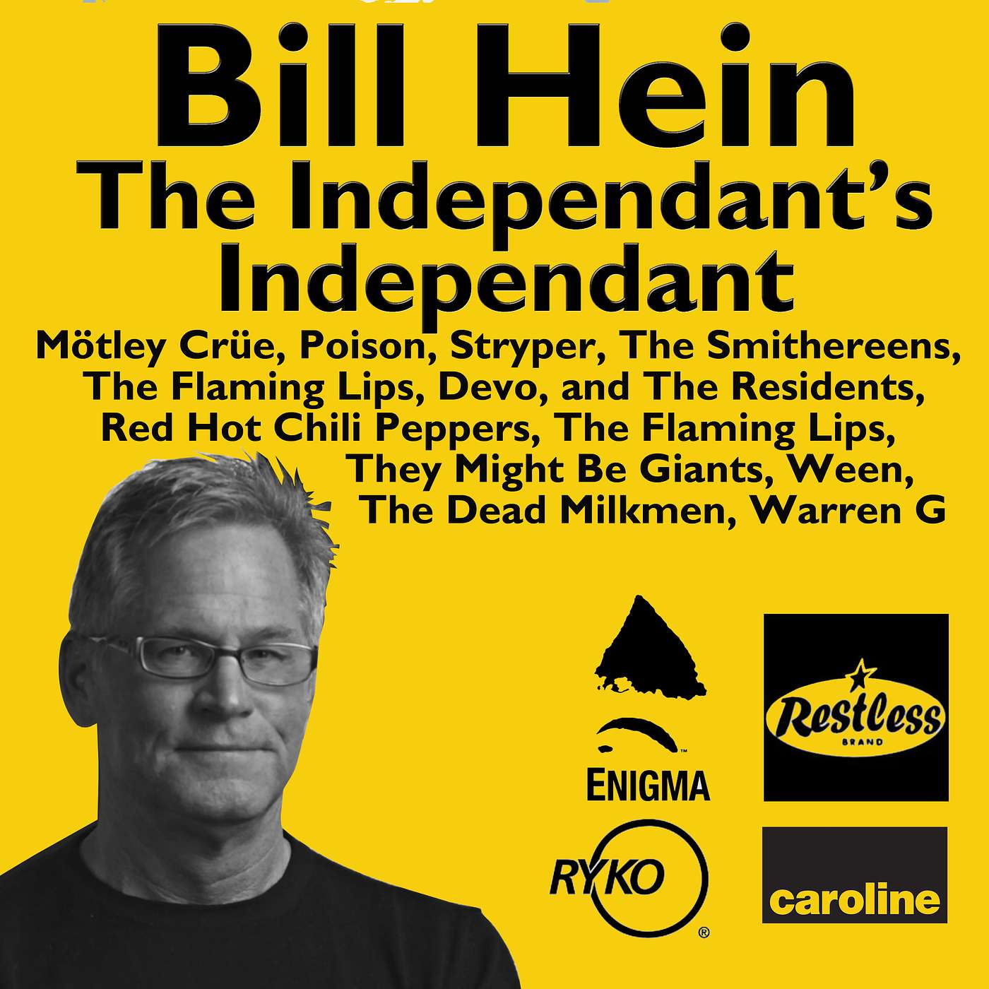 Bill Hein - The Independent's Independent