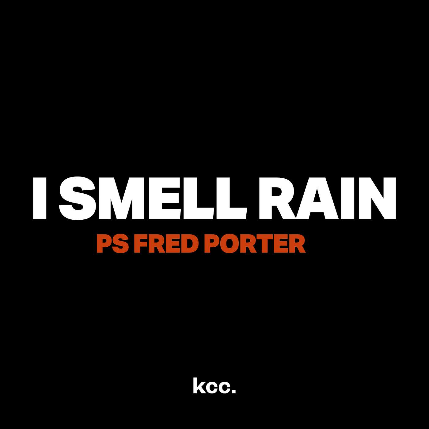 Ps Fred Porter - I Smell Rain