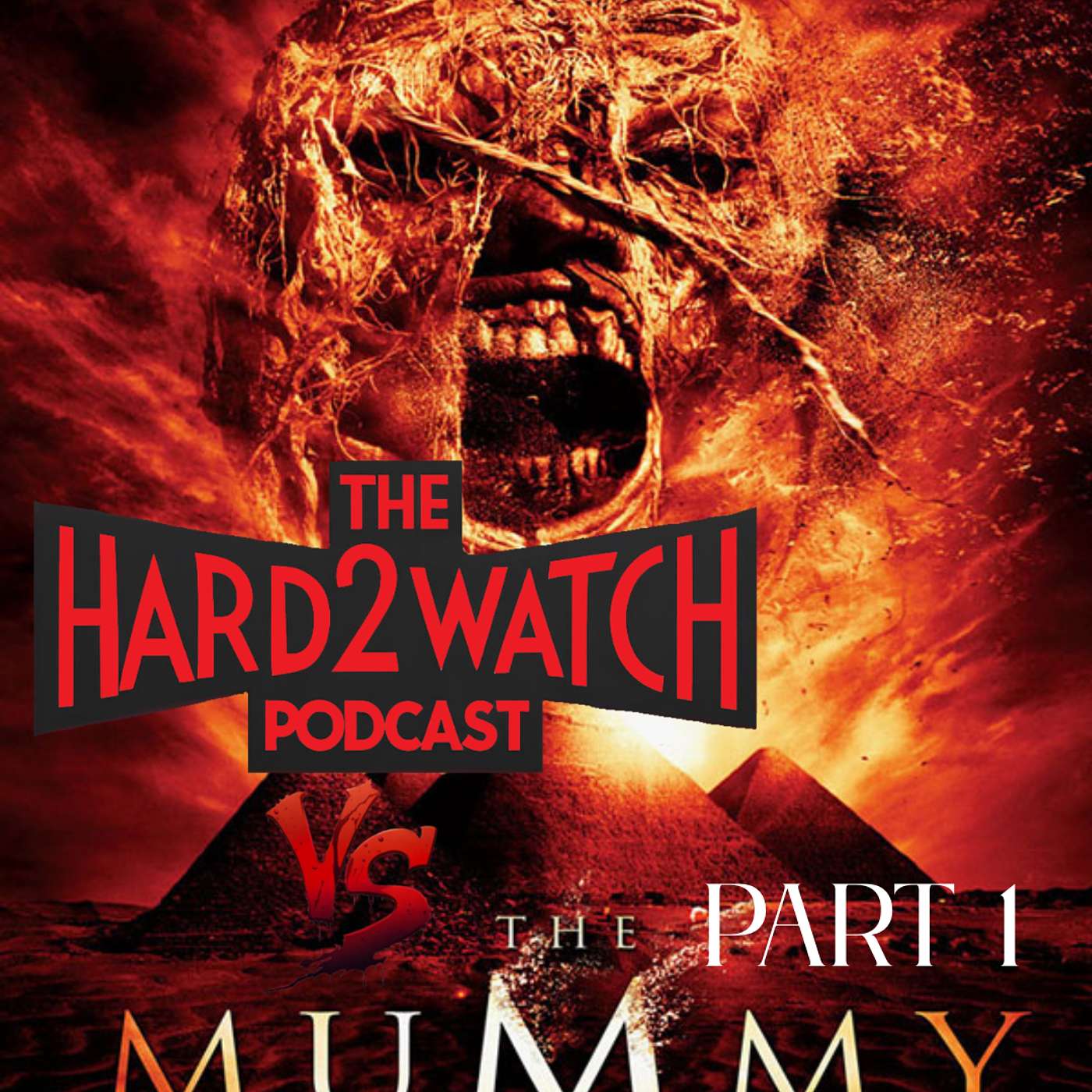 101 - The Mummy Resurrected Part 1