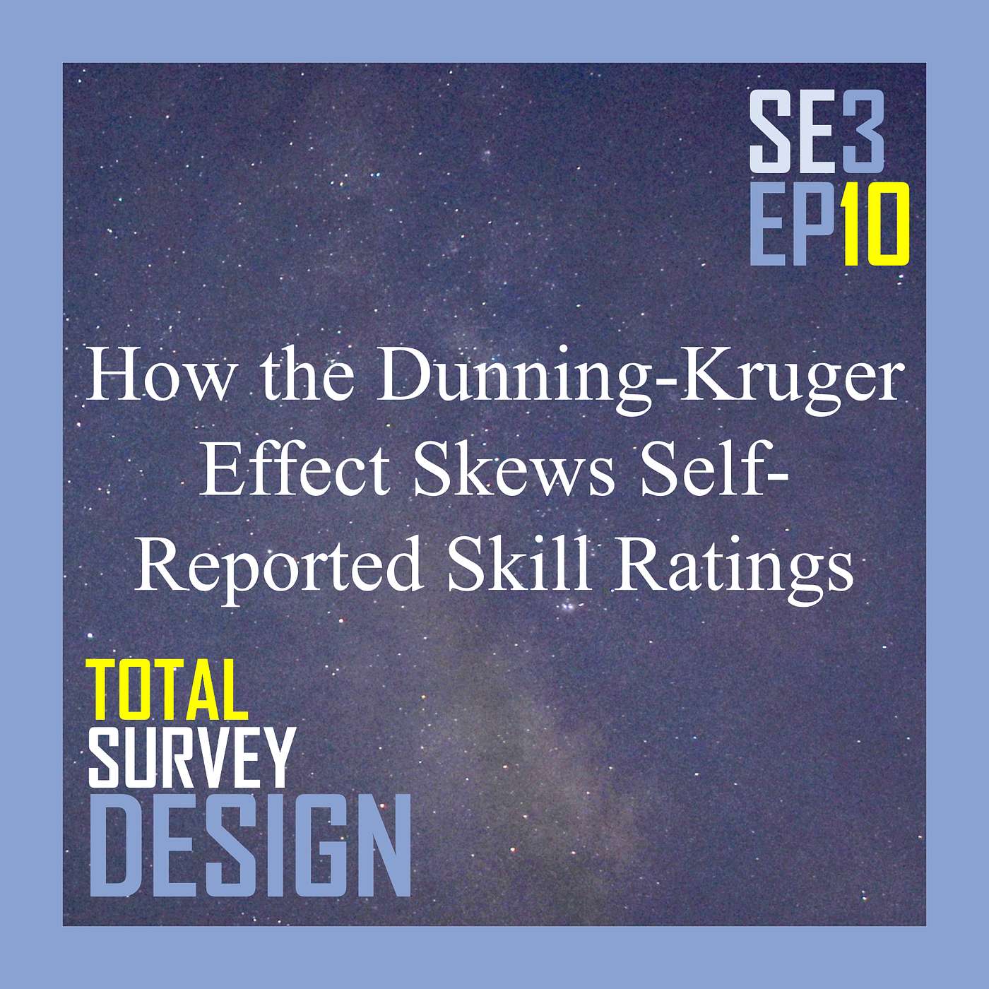 How the Dunning-Kruger Effect Skews Self-Reported Skill Ratings How the Dunning-Kruger Effect Skews Self-Reported Skill Ratings