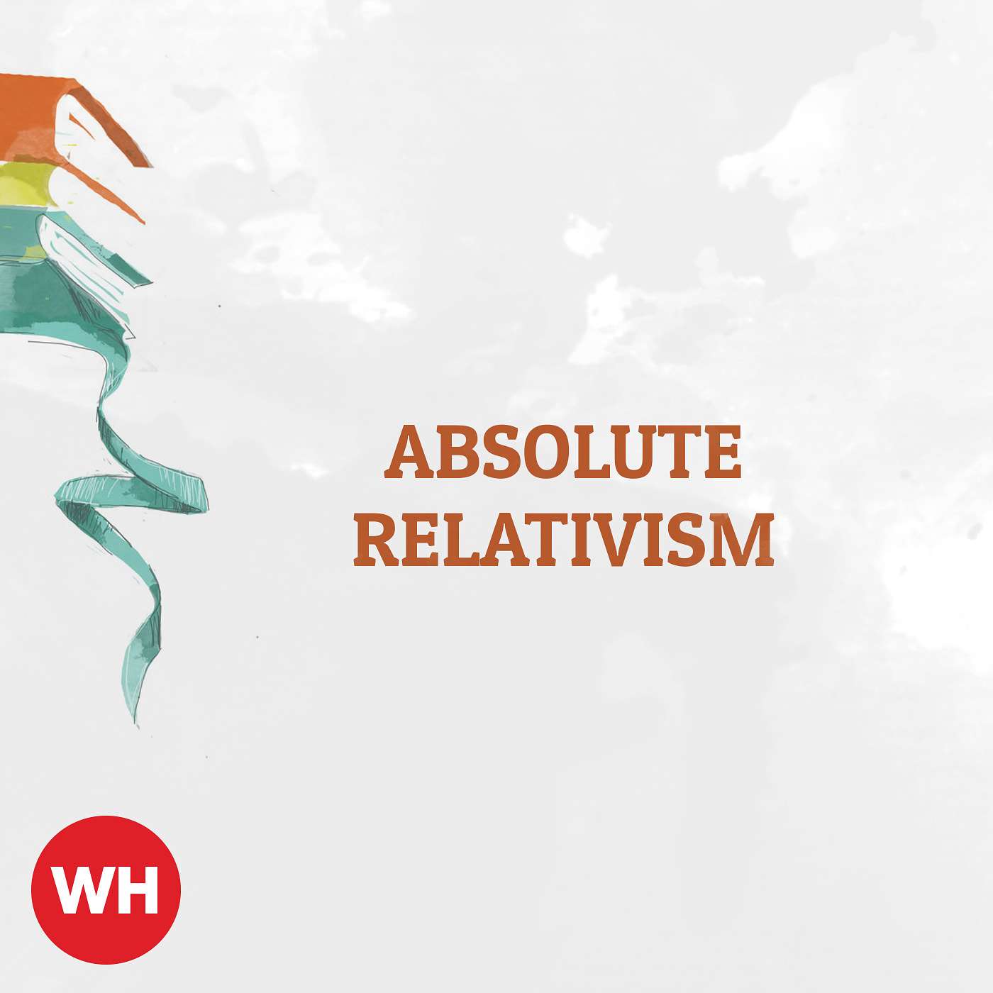 Absolute Relativism