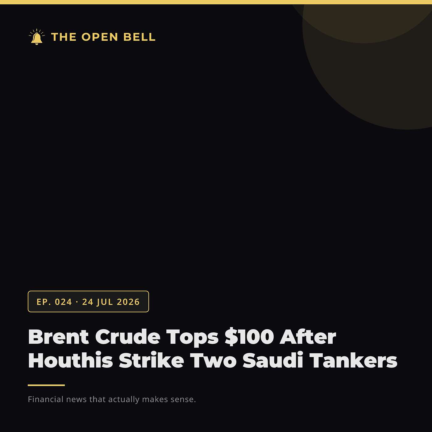 The Open Bell — Ep. 024 — 24 Jul 2026 episode artwork
