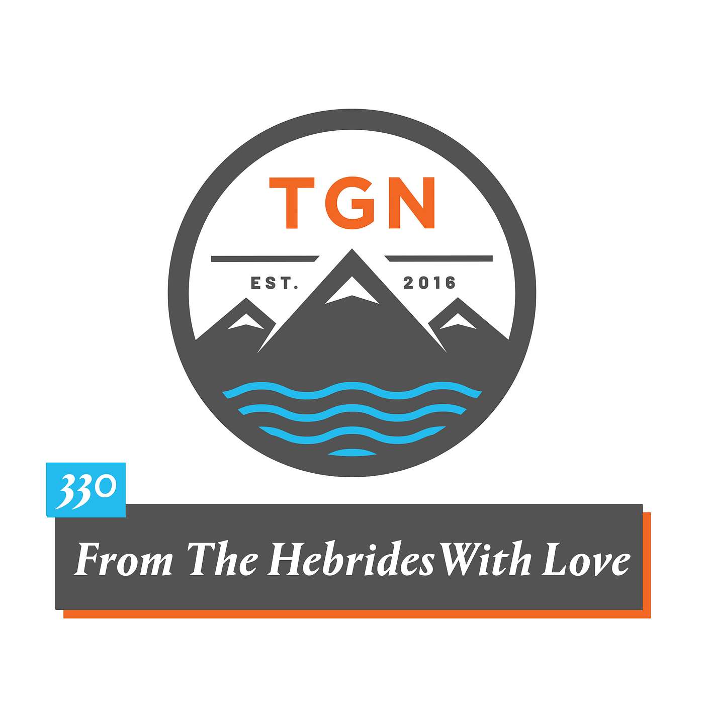 The Grey NATO – 330 – From The Hebrides With Love