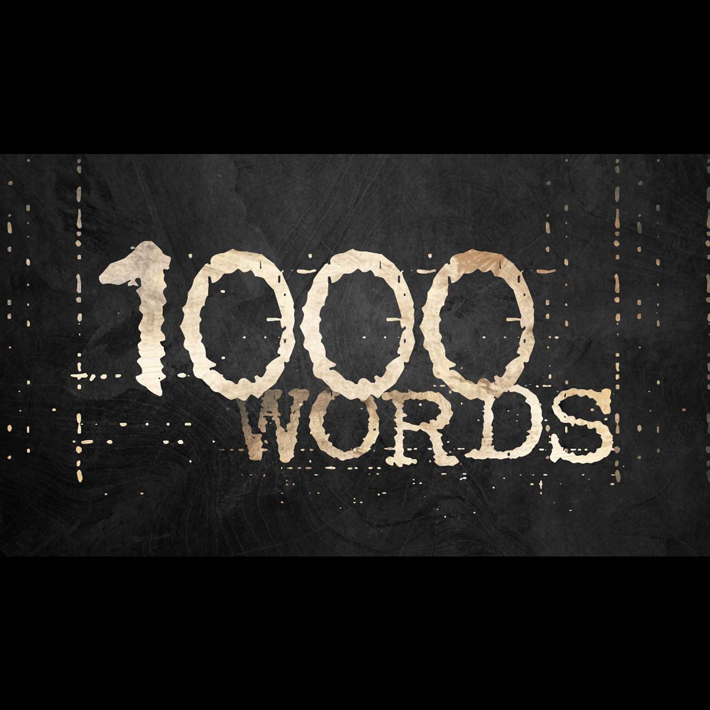 1000 WORDS #7 - FAITHFULNESS episode artwork
