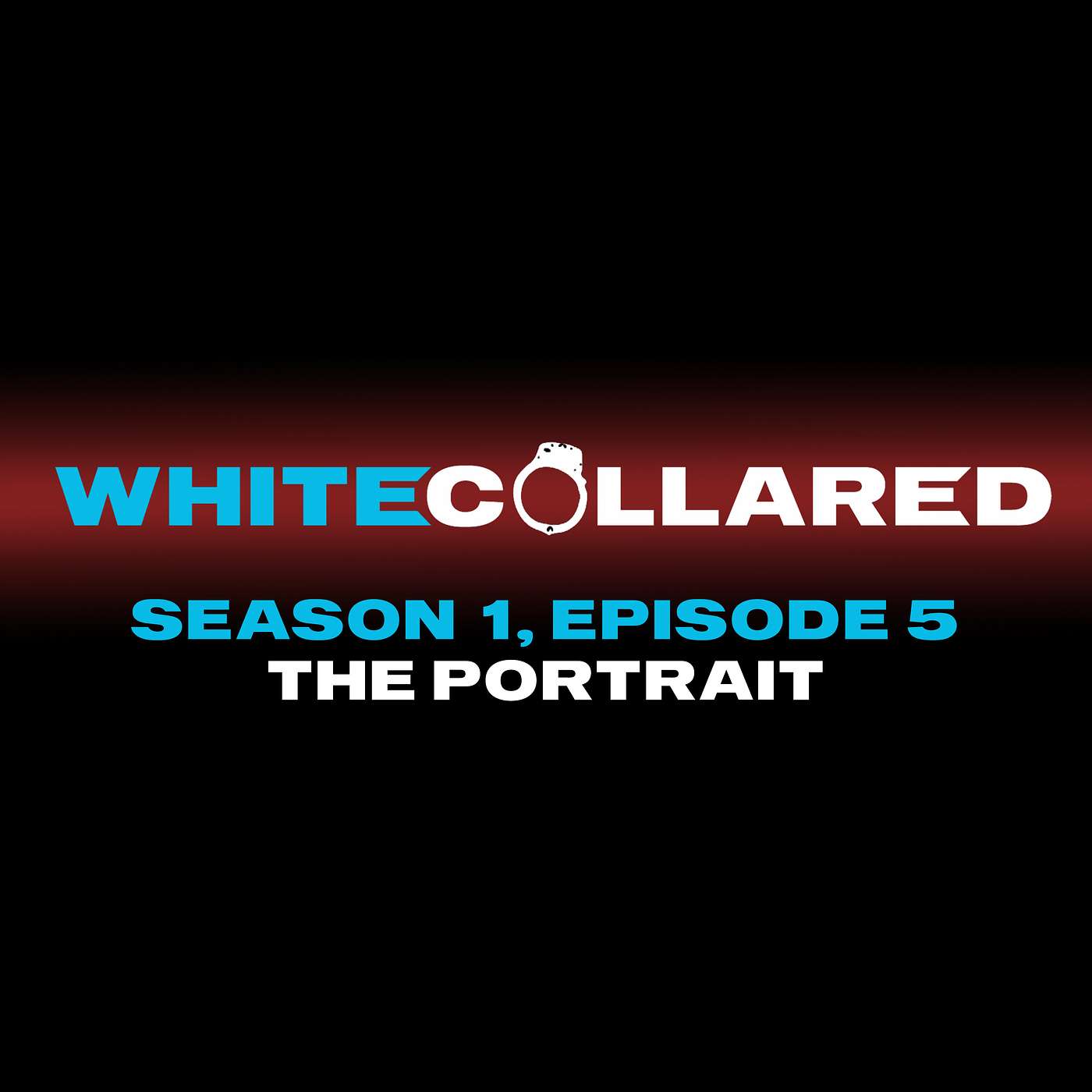 White Collared: A White Collar Podcast