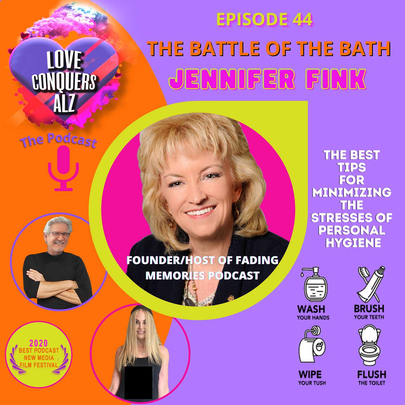 JENNIFER FINK - Founder and Host of Fading Memories Podcast: The Battle of the Bath (A candid conversation about personal hygiene.)