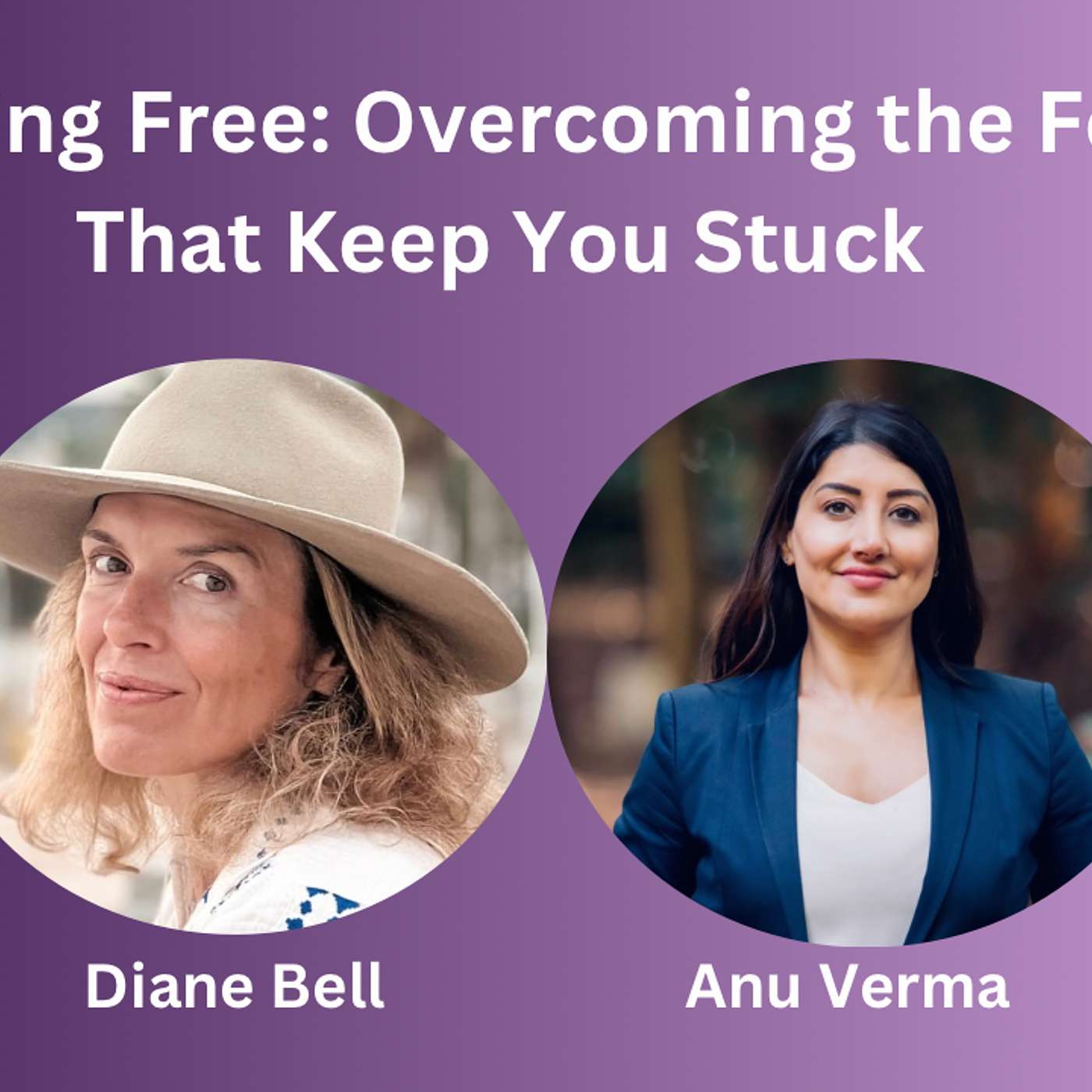 Overcoming Fear, Self-Doubt & Finding Confidence: Diane Bell's Journey of Creativity, Courage, and Financial Freedom