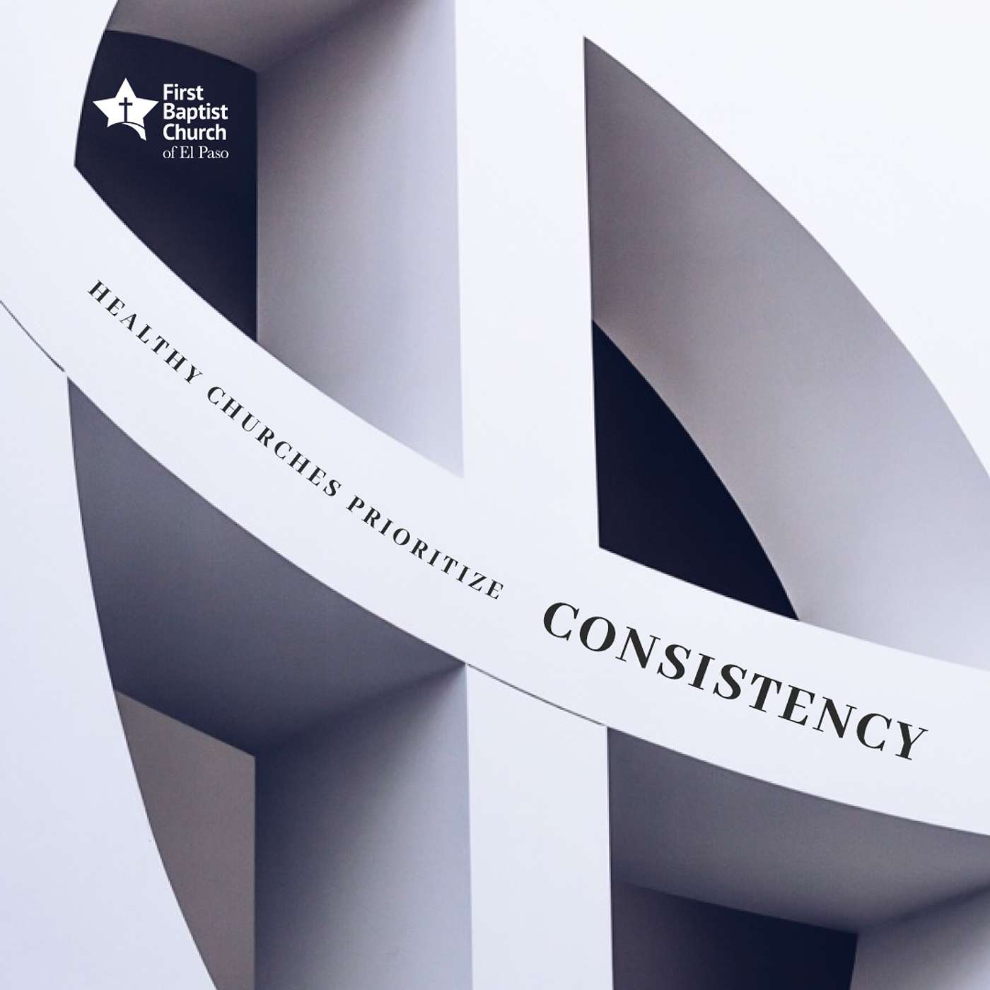 Inside-Out: Healthy Churches Prioritize…Consistency
