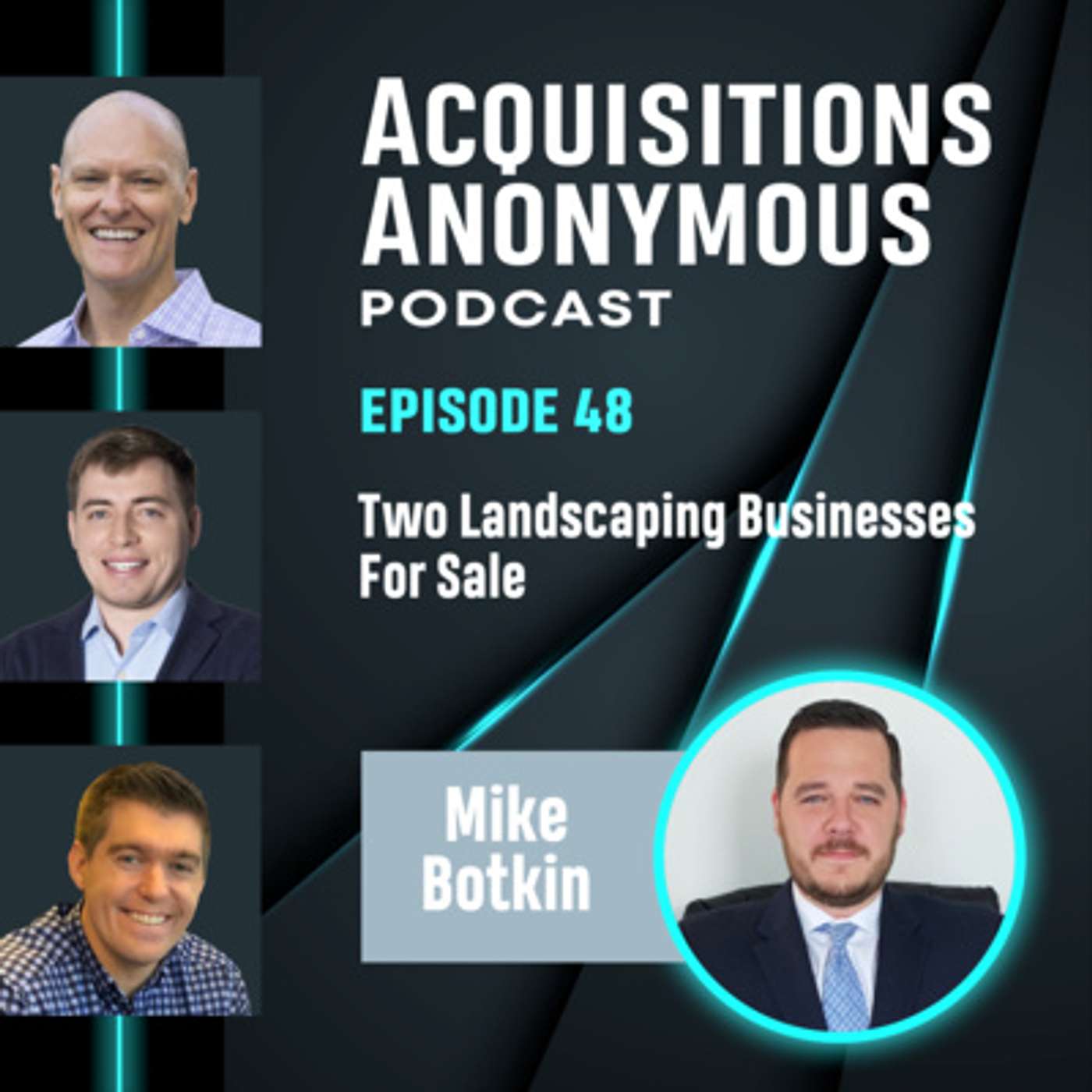cover of episode Two Landscaping Businesses for Sale - Mike Botkin of Benchmark Group - e48
