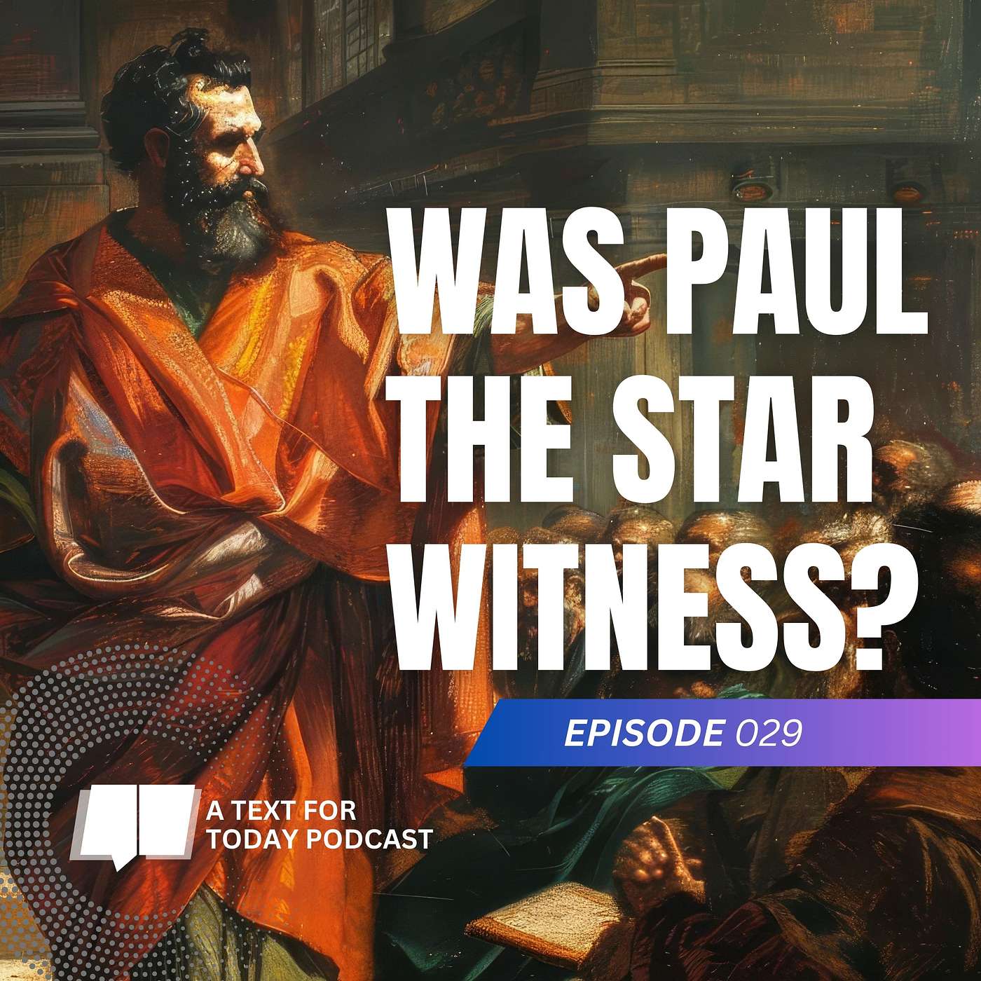 EP 029 - Was Paul the Star Witness to the Resurrection? (P3) EP 029 - Was Paul the Star Witness to the Resurrection? (P3)