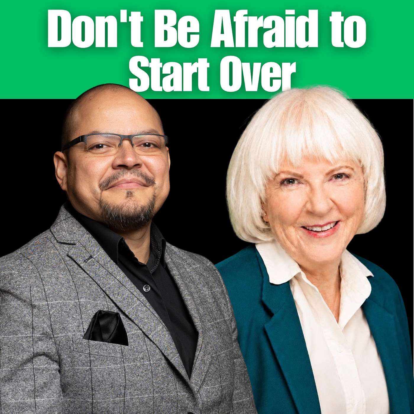 Don't Be Afraid to Start Over | Gail Lynch |  Ep. 117 episode artwork