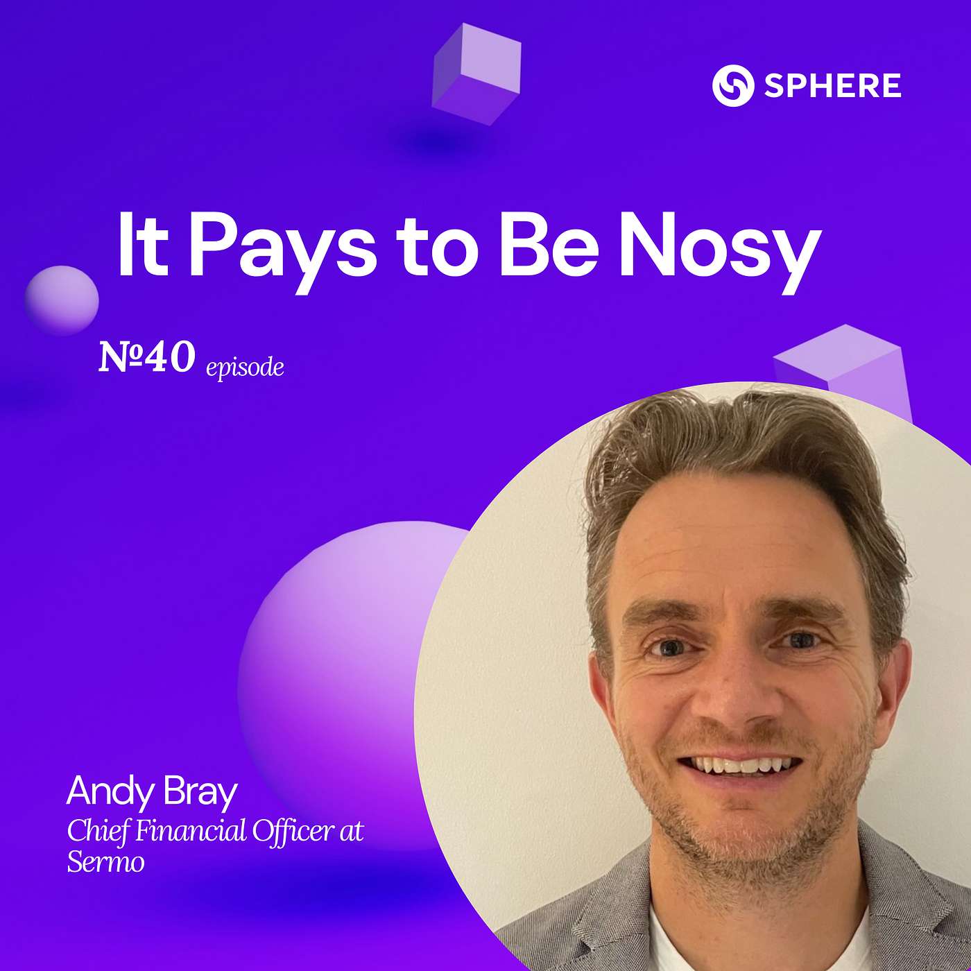 It Pays to Be Nosy — Andy Bray It Pays to Be Nosy — Andy Bray