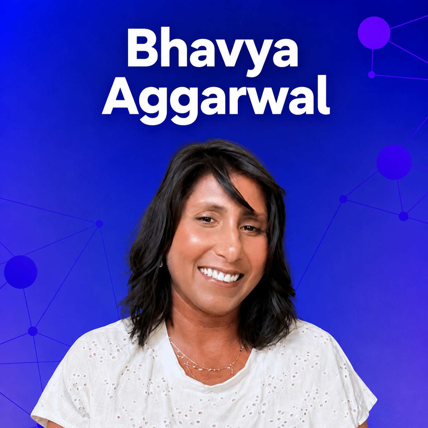 Bhavya Aggarwal