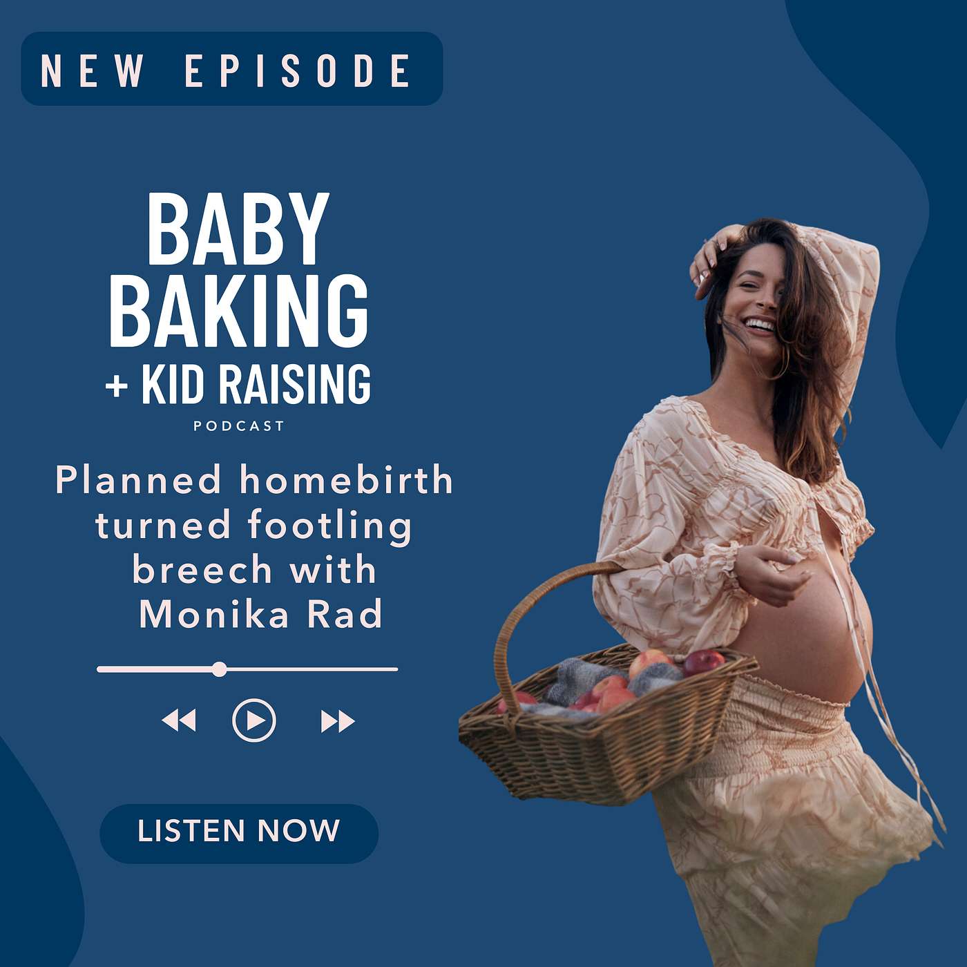 Episode 17: Homebirth Turned Footling Breech with Monika Rad