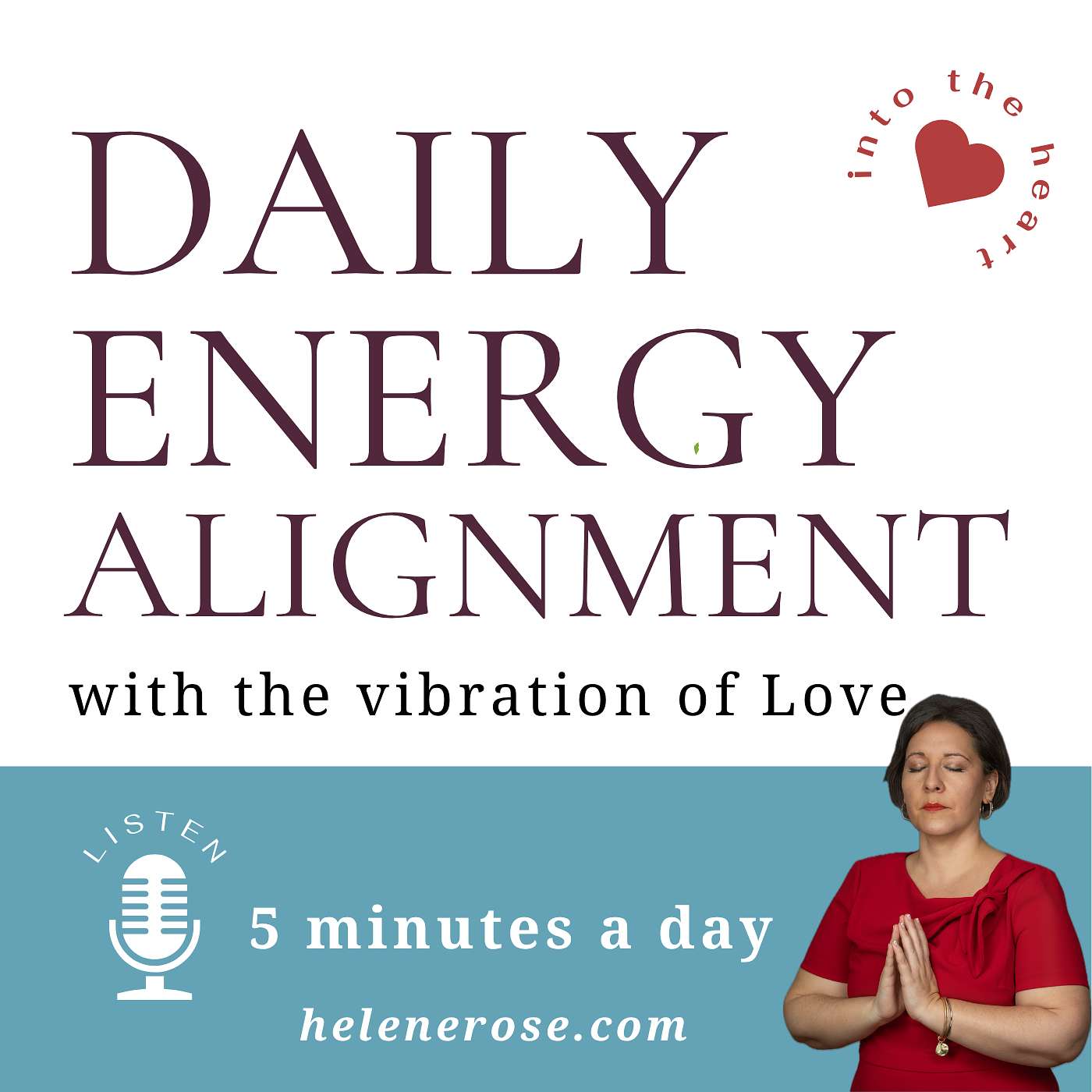 Into the Heart with Helene Rose