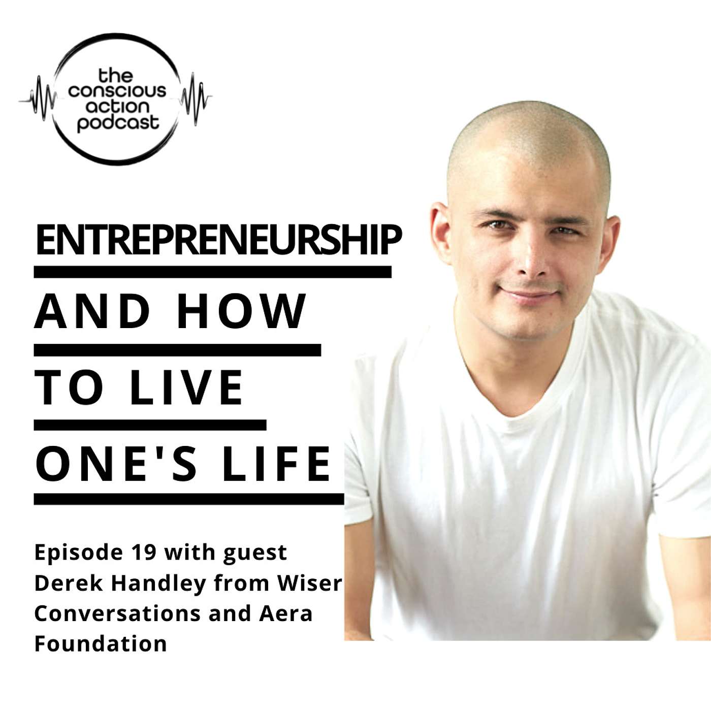 Episode 19 with Derek Handley - Entrepreneurship and how to live one's life episode artwork
