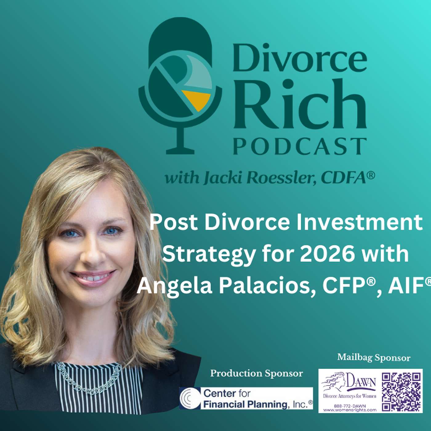 Post-Divorce Investing Strategy for 2026 with  Angela Palacios, CFP®, AIF®