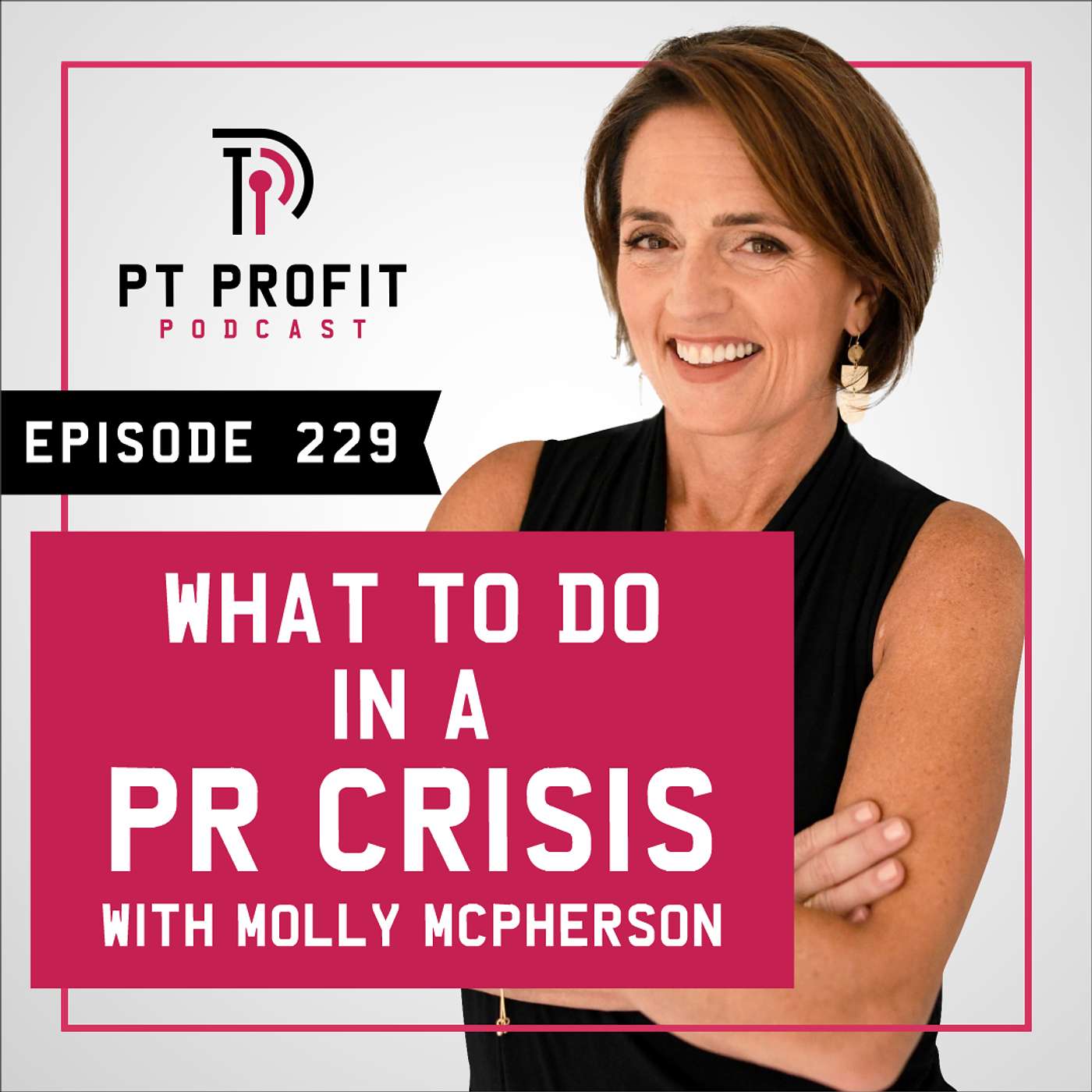 What to do in a PR Crisis with Molly McPherson