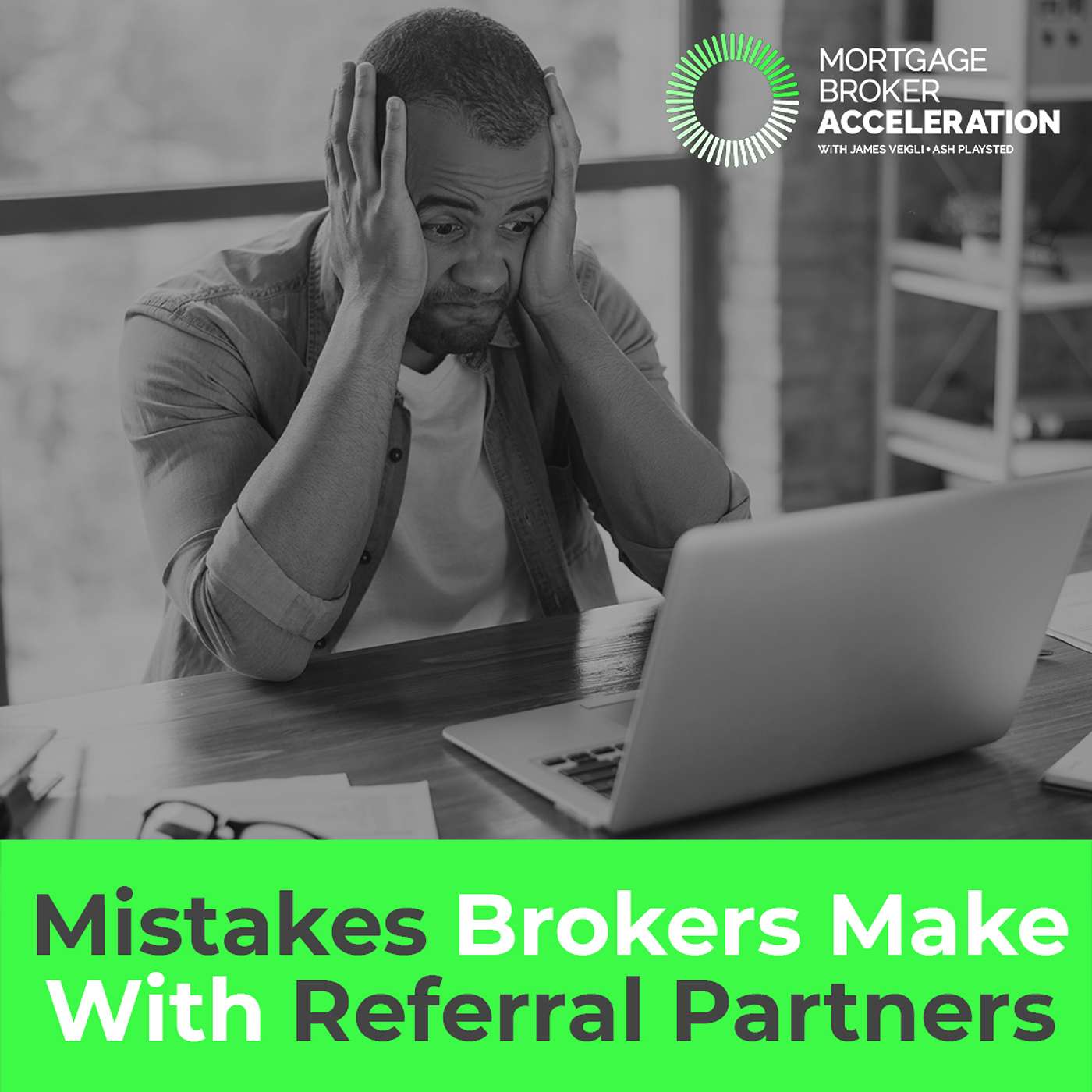 Mistakes Brokers Make With Referral Partners