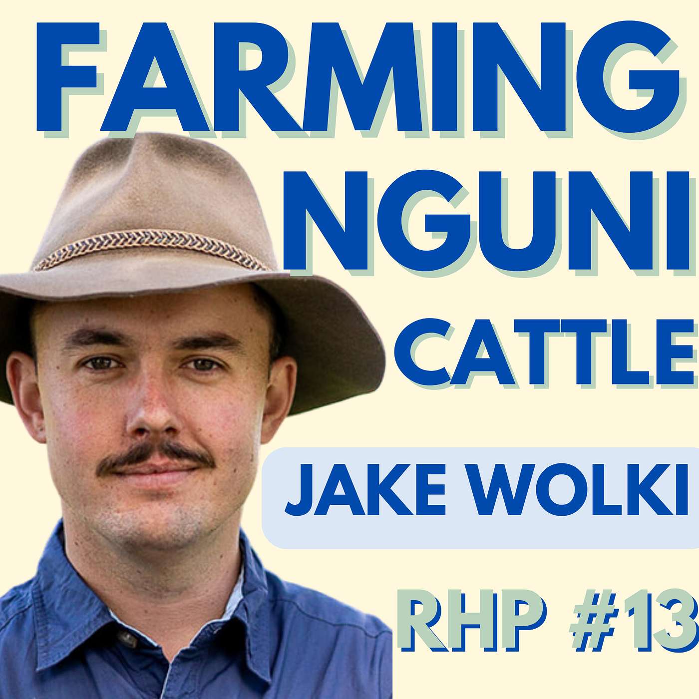 13. Jake Wolki: Raising Nguni Cattle in Australia in Albury, NSW