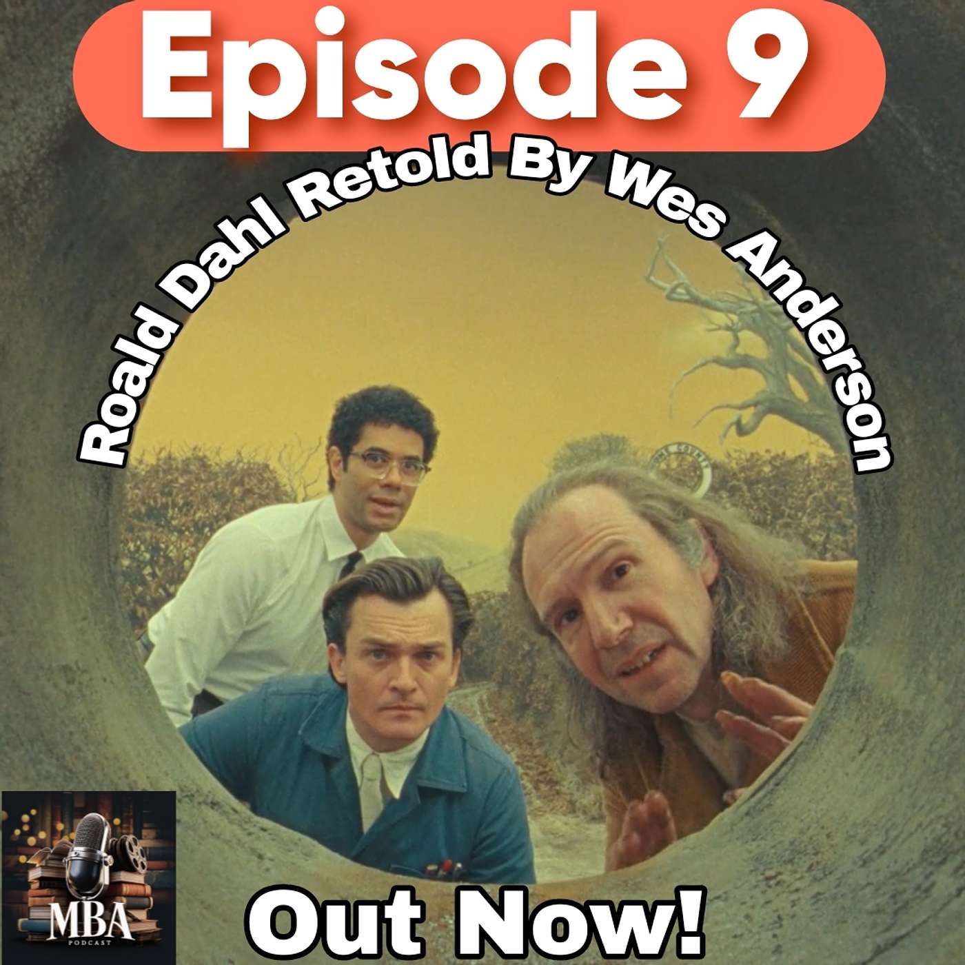 Episode 9: Roald Dahl Retold By Wes Anderson - “The Wonderful Story of Henry Sugar, and Three more” (2024) episode artwork