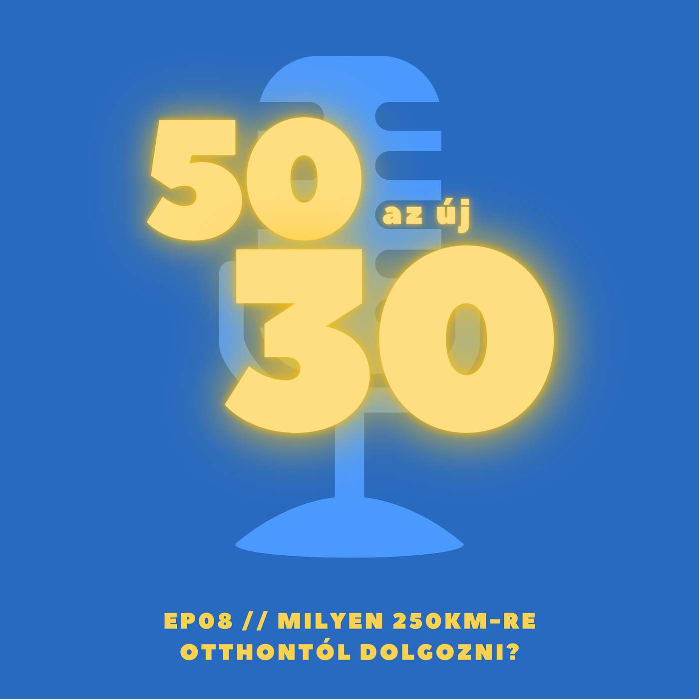 EP08 // Milyen 250km-re otthontól dolgozni?
