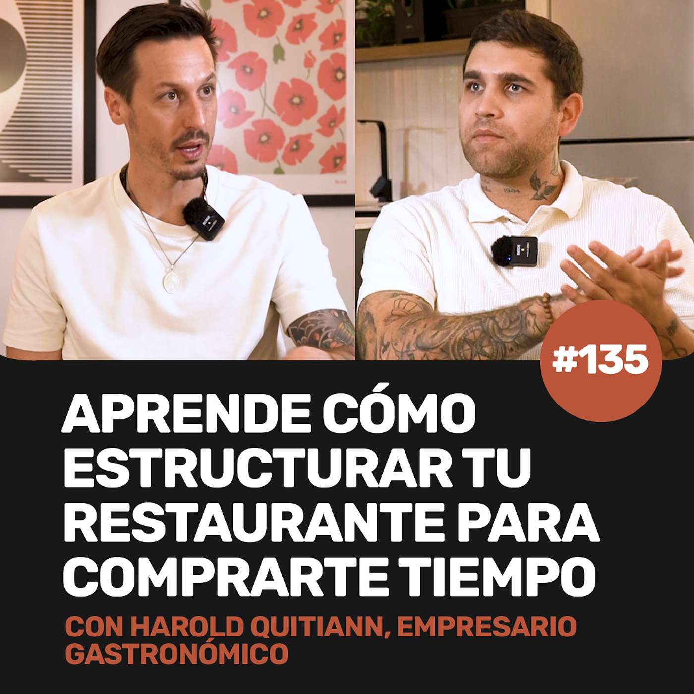 Ep 135 - Aprende a estructurar tu restaurante para comprarte tiempo. Con Harold Quitian episode artwork