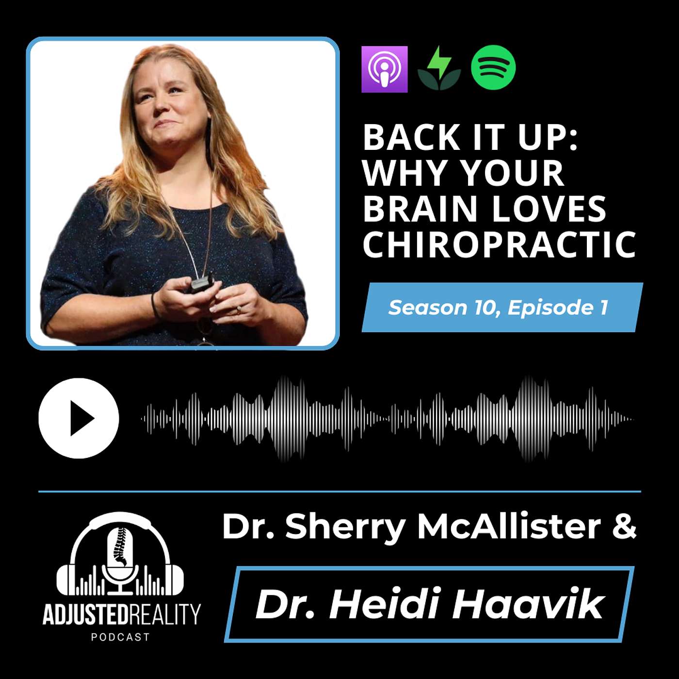 Back It Up: Why Your Brain Loves Chiropractic with Dr. Heidi Haavik Back It Up: Why Your Brain Loves Chiropractic with Dr. Heidi Haavik