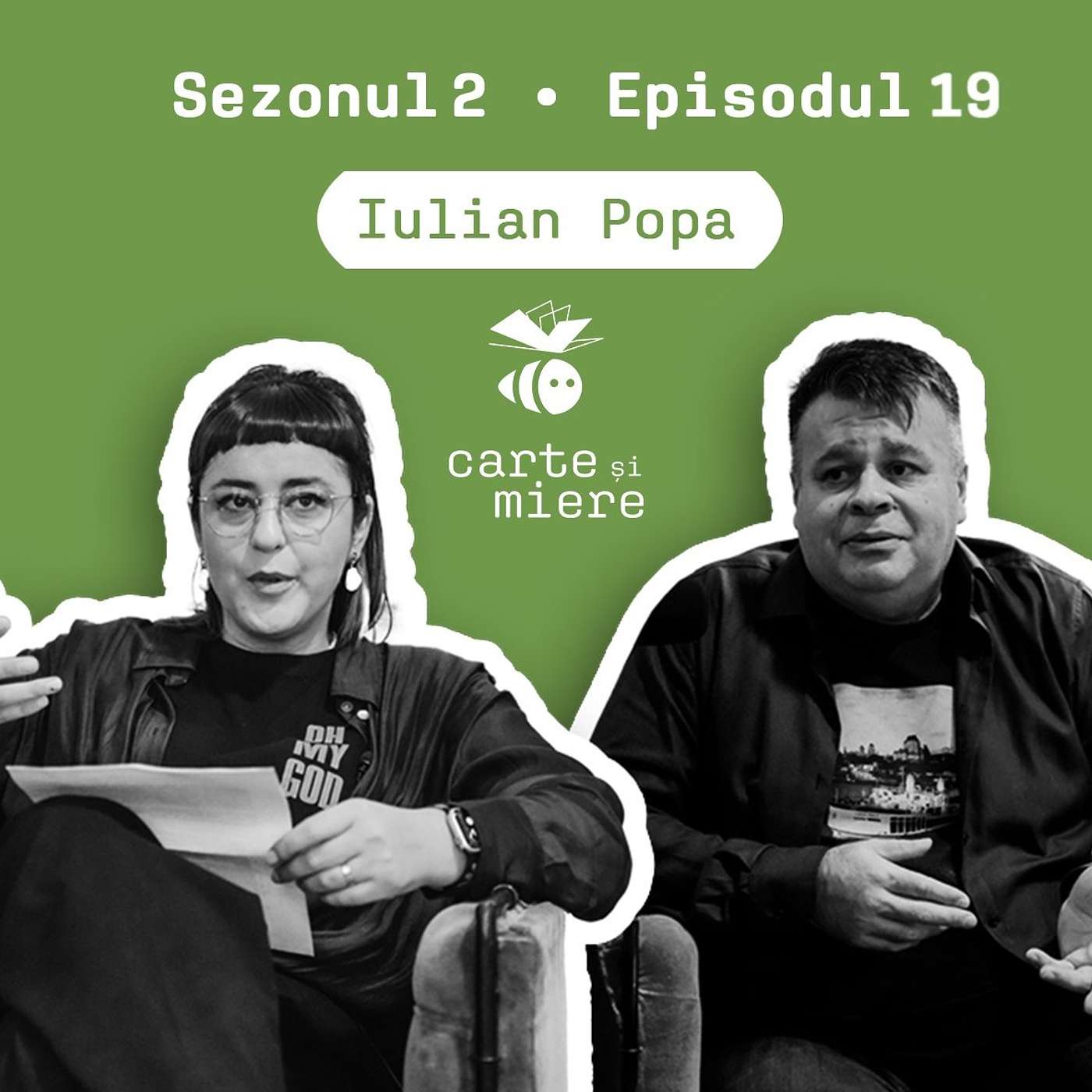 Carte și Miere | 19 |  Iulian Popa | Între plăcerea de a povesti și meseria de scriitor episode artwork
