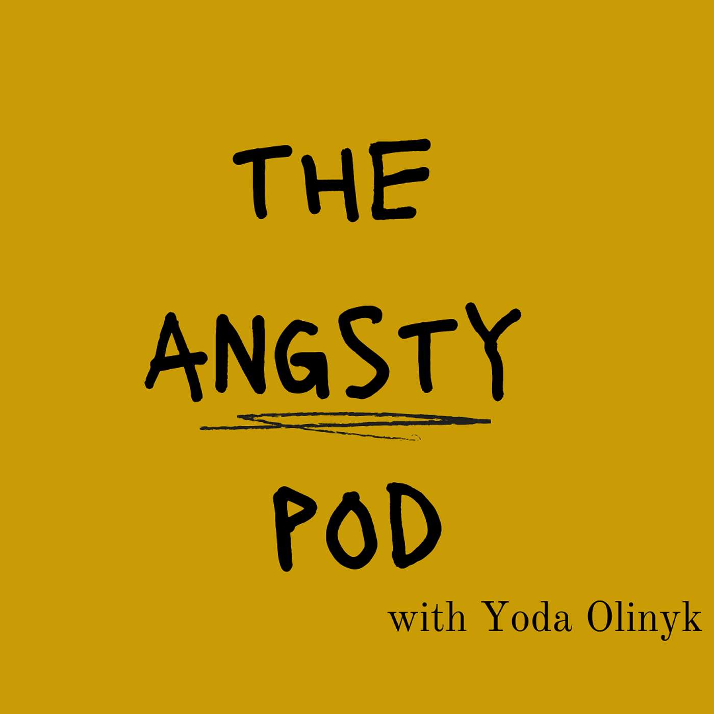 The Angsty Pod