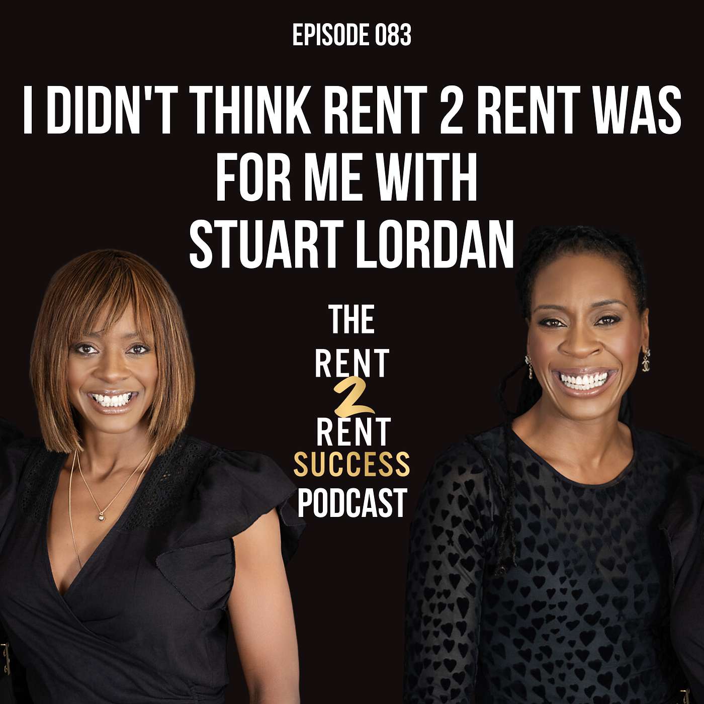 The Rent 2 Rent Success Property Podcast