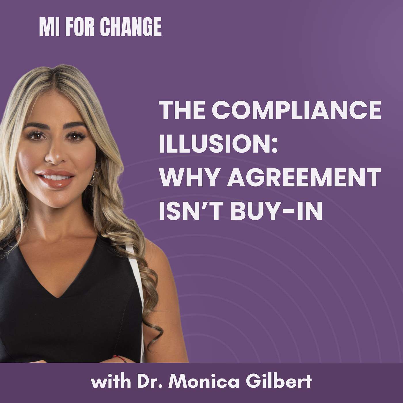 The Compliance Illusion: Why Agreement Isn’t Buy-In episode artwork