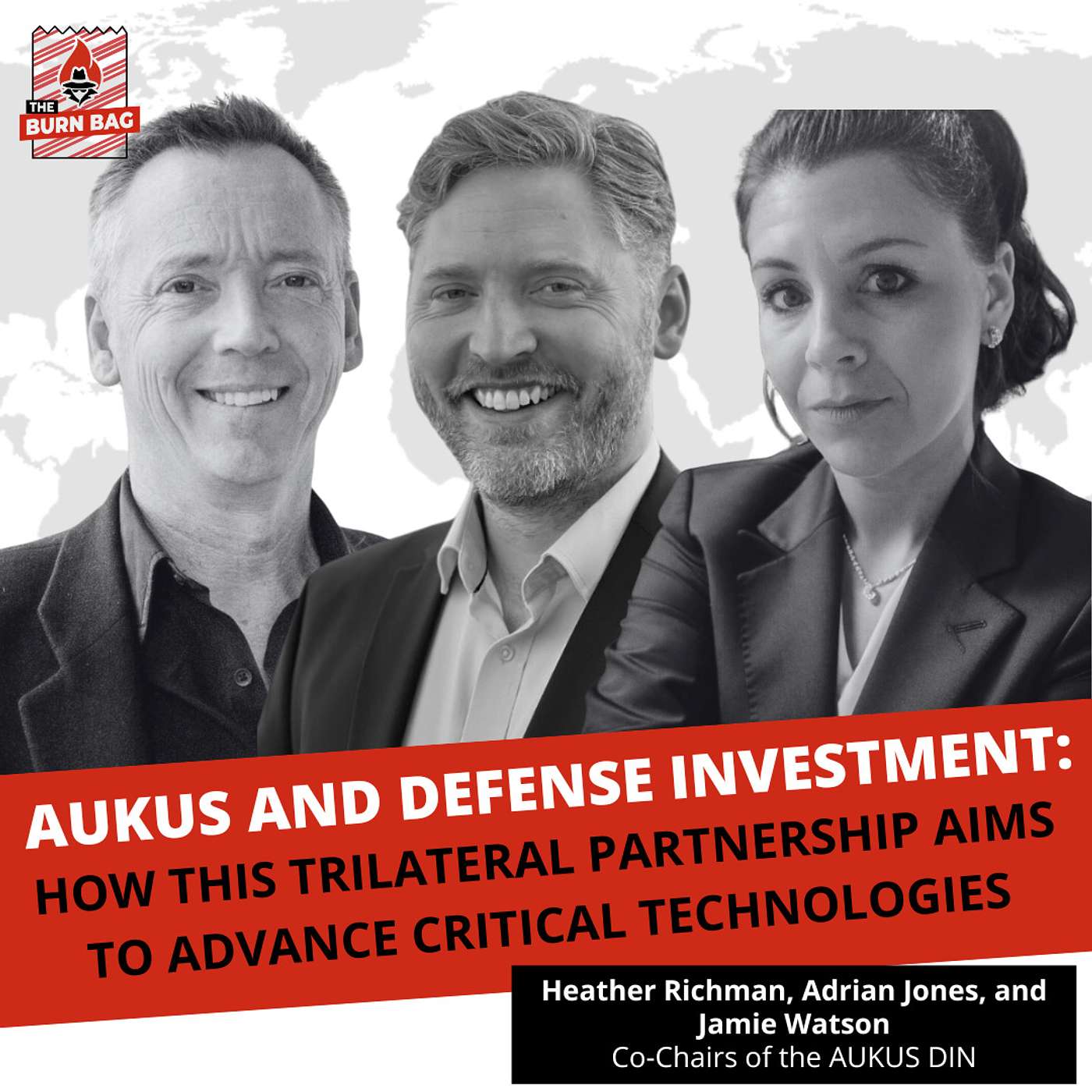 AUKUS and Defense Investment: How this Trilateral Partnership aims to Advance Critical Technologies with AUKUS DIN Co-Chairs Heather Richman, Adrian Jones, and Jamie Watson