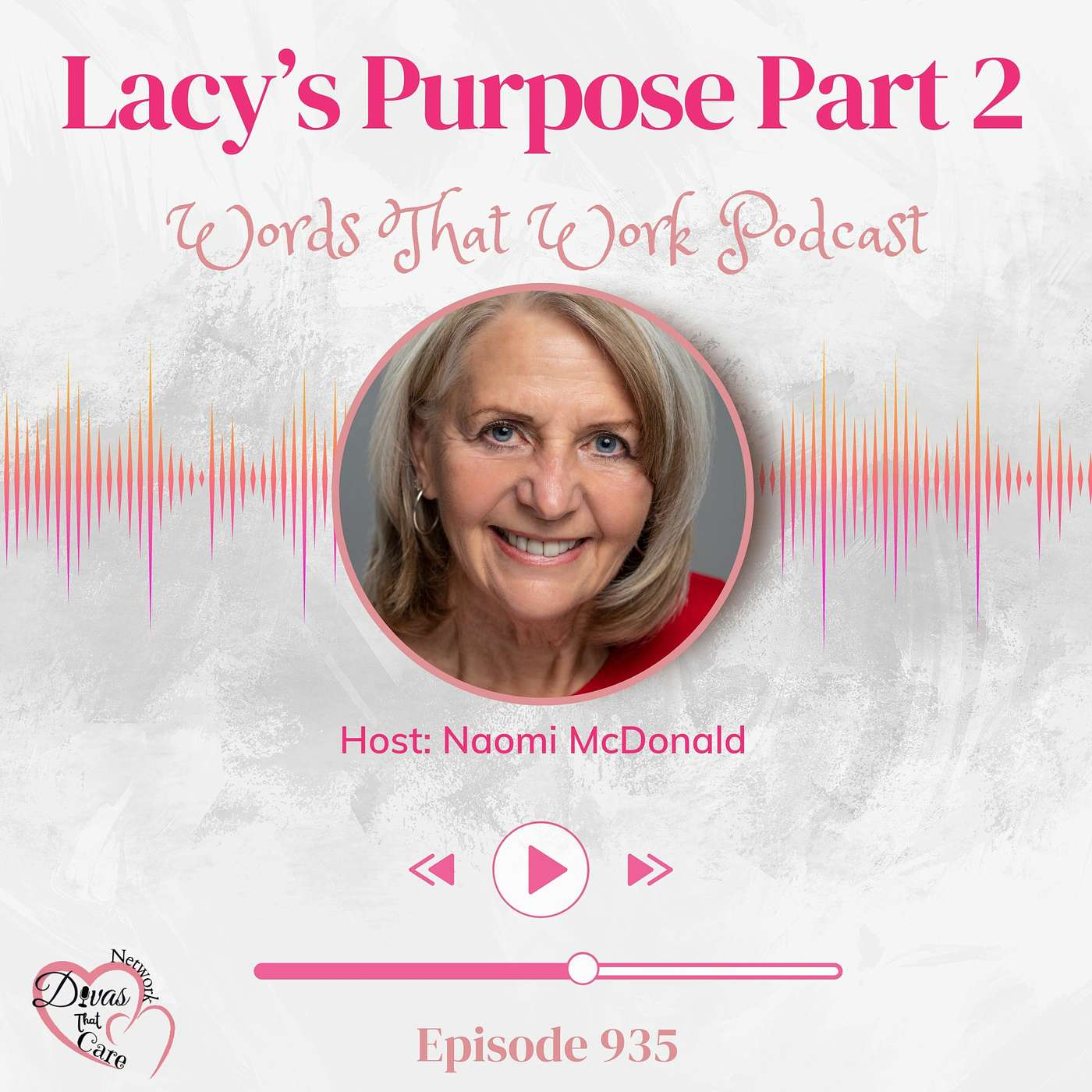 Lacy’s Purpose Part 2 episode artwork