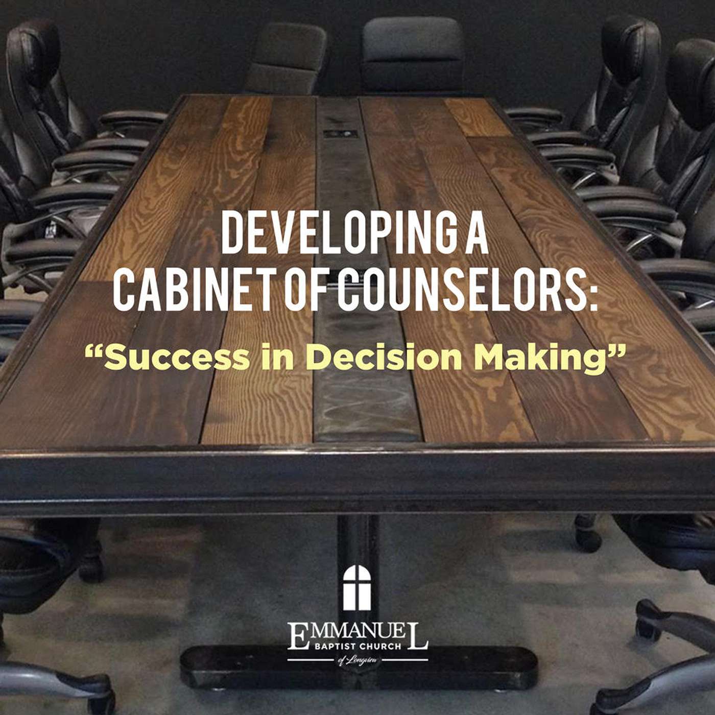 Developing a Cabinet of Counselors - Wed PM 7/7/2021 - Pastor Bob Gray II episode artwork