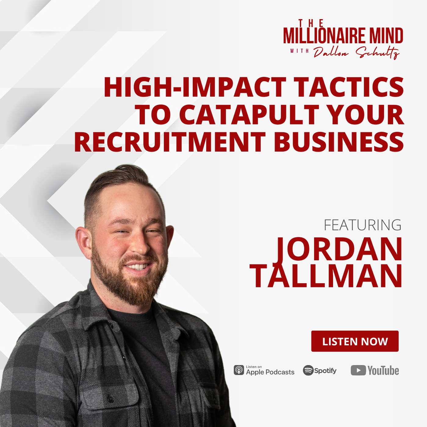 EP119: High-Impact Tactics to Catapult Your Recruitment Business with Jordan Tallman