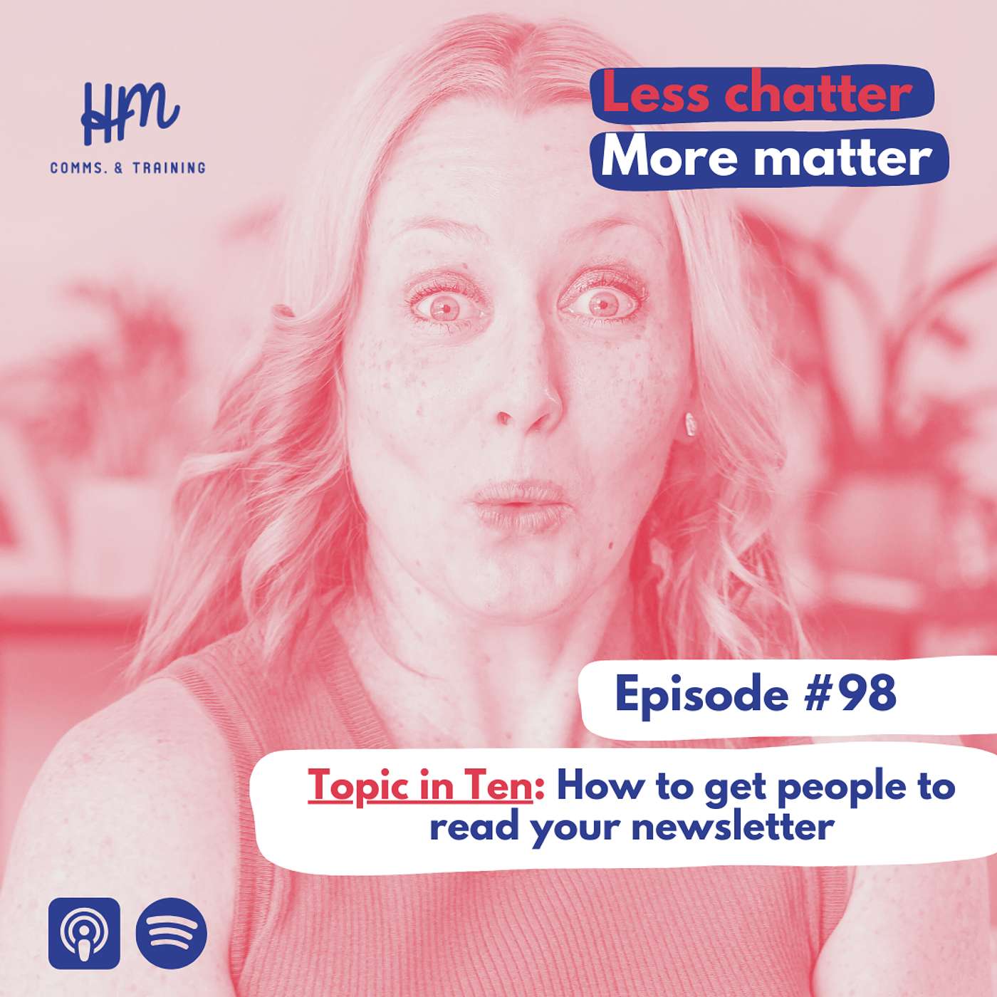 #98 Topic in Ten: How to get people to read your newsletter