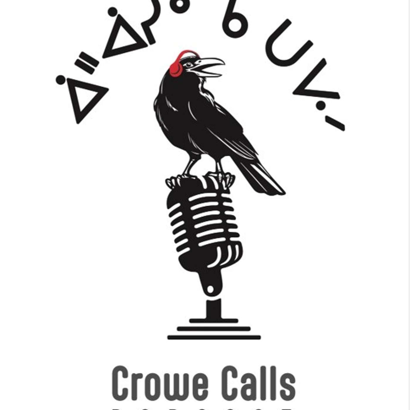 Crowe Calls Podcast