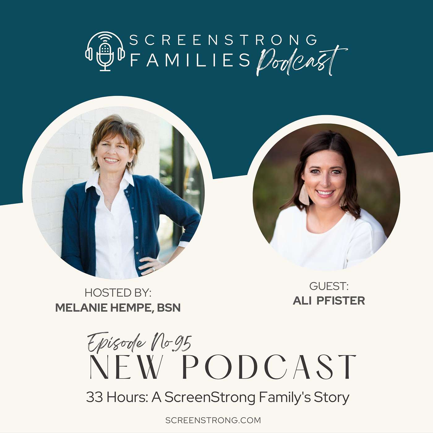 33 Hours: A ScreenStrong Family's Story with Ali Pfister (#95)