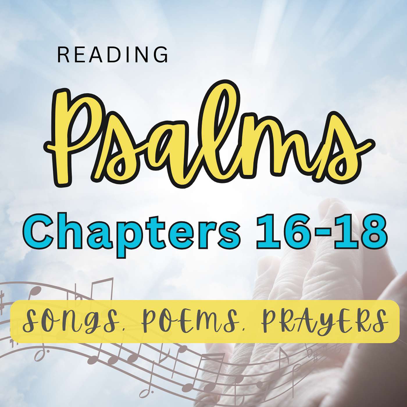 Psalm Chapters 16-18 #69 episode artwork