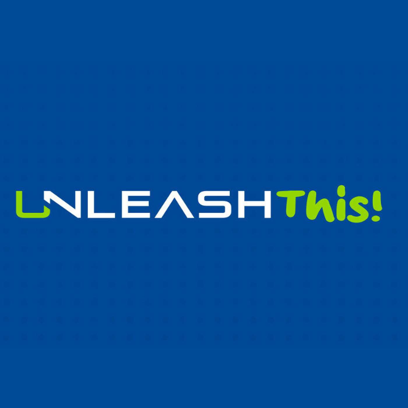 Unleash This