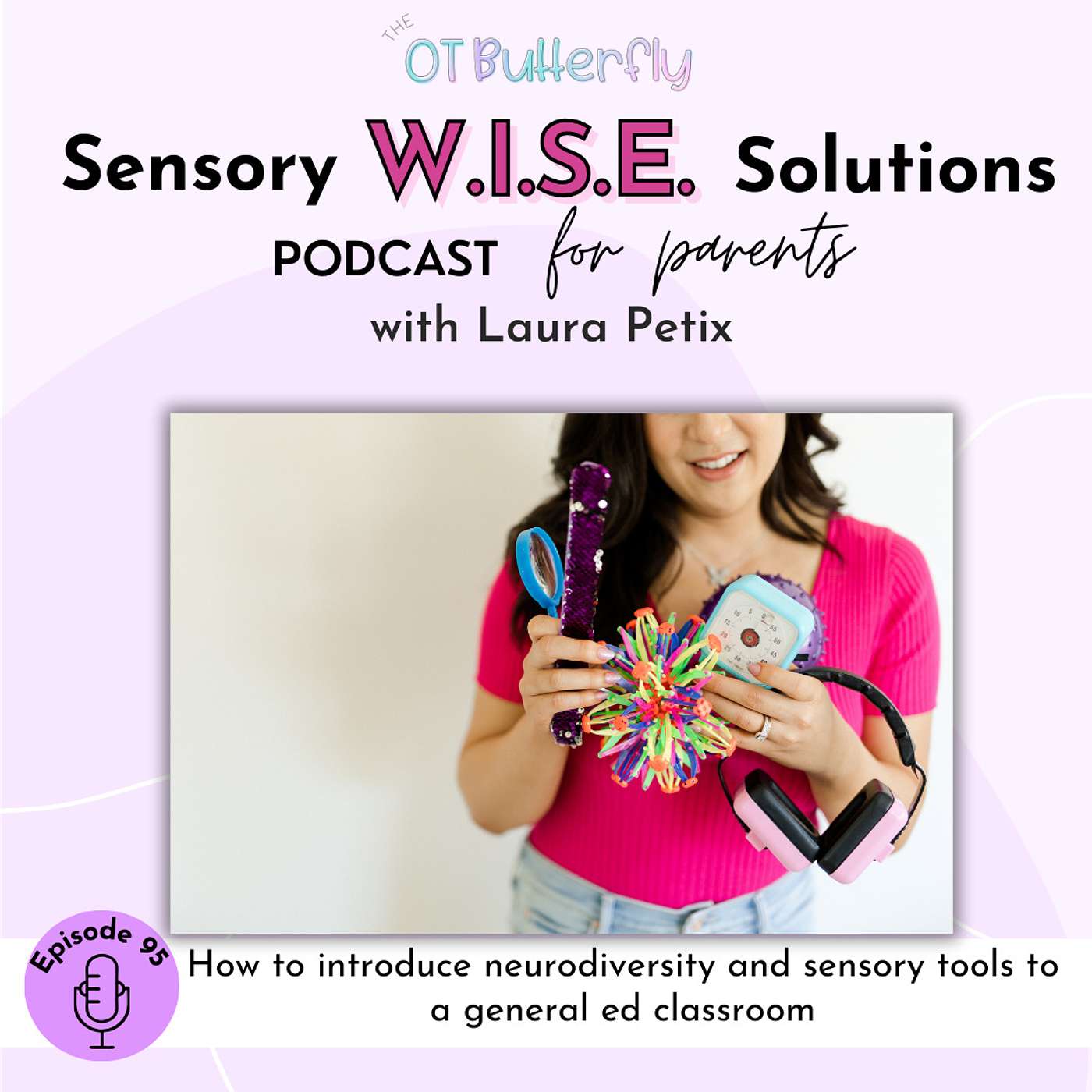 Sensory W.I.S.E. Solutions Podcast for Parents