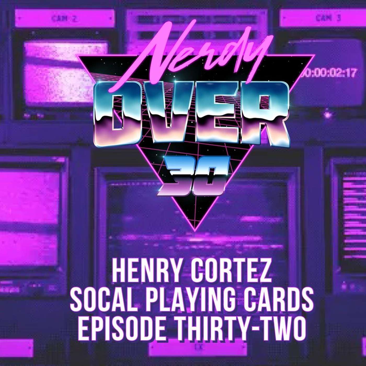 Nerdy Over 30 Episode 32 - SOCAL PLAYING CARDS