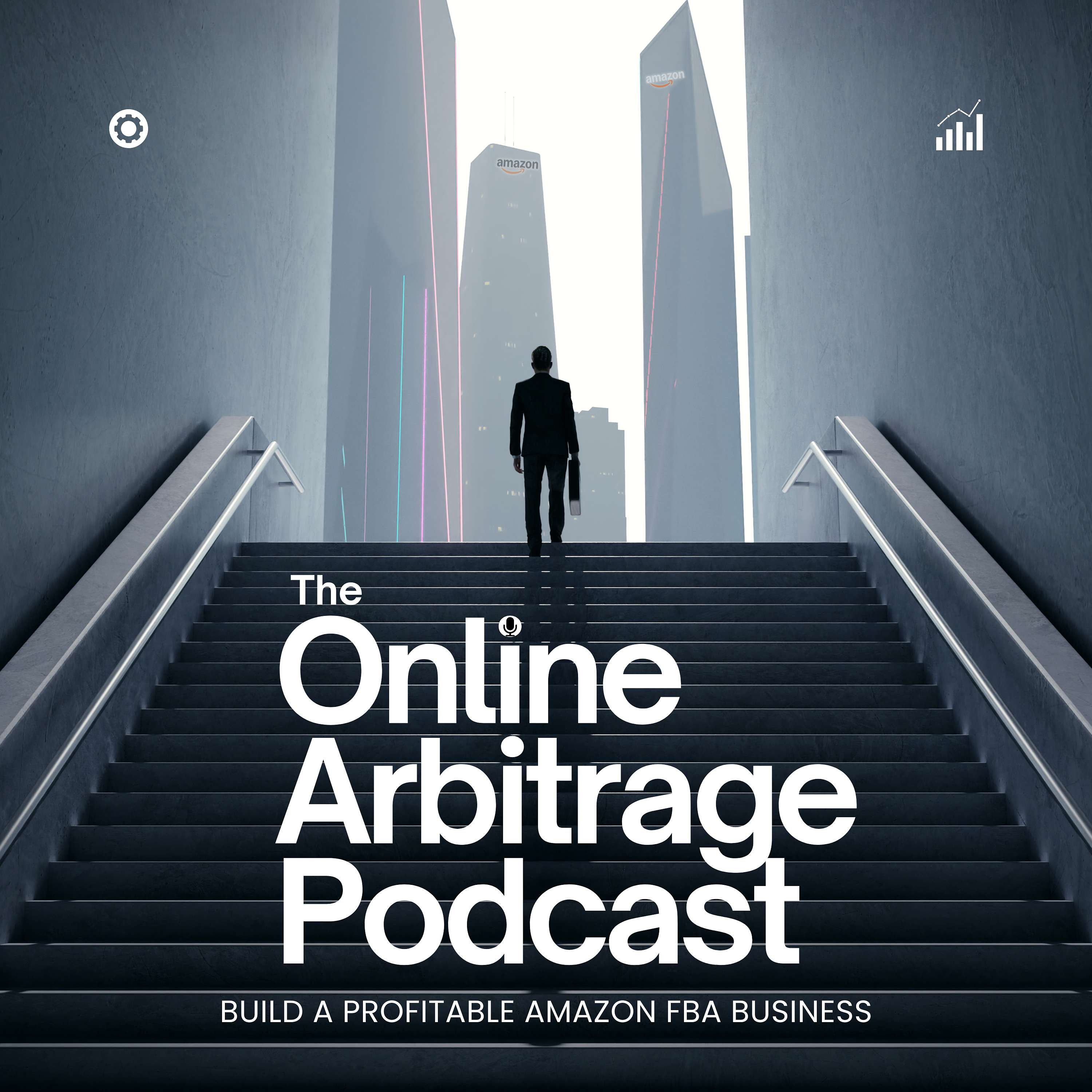 The Online Arbitrage Podcast: Build a Profitable Amazon FBA Reselling Business