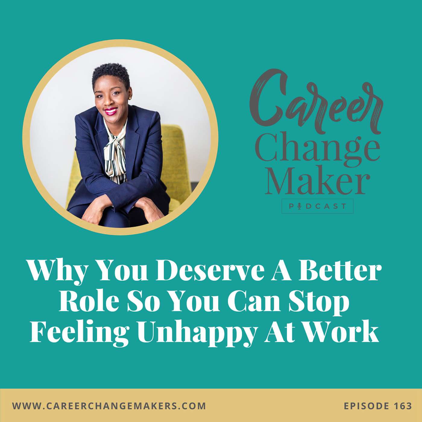 The Career Change Maker Podcast I Career Change, Career Advancement & Leadership Development
