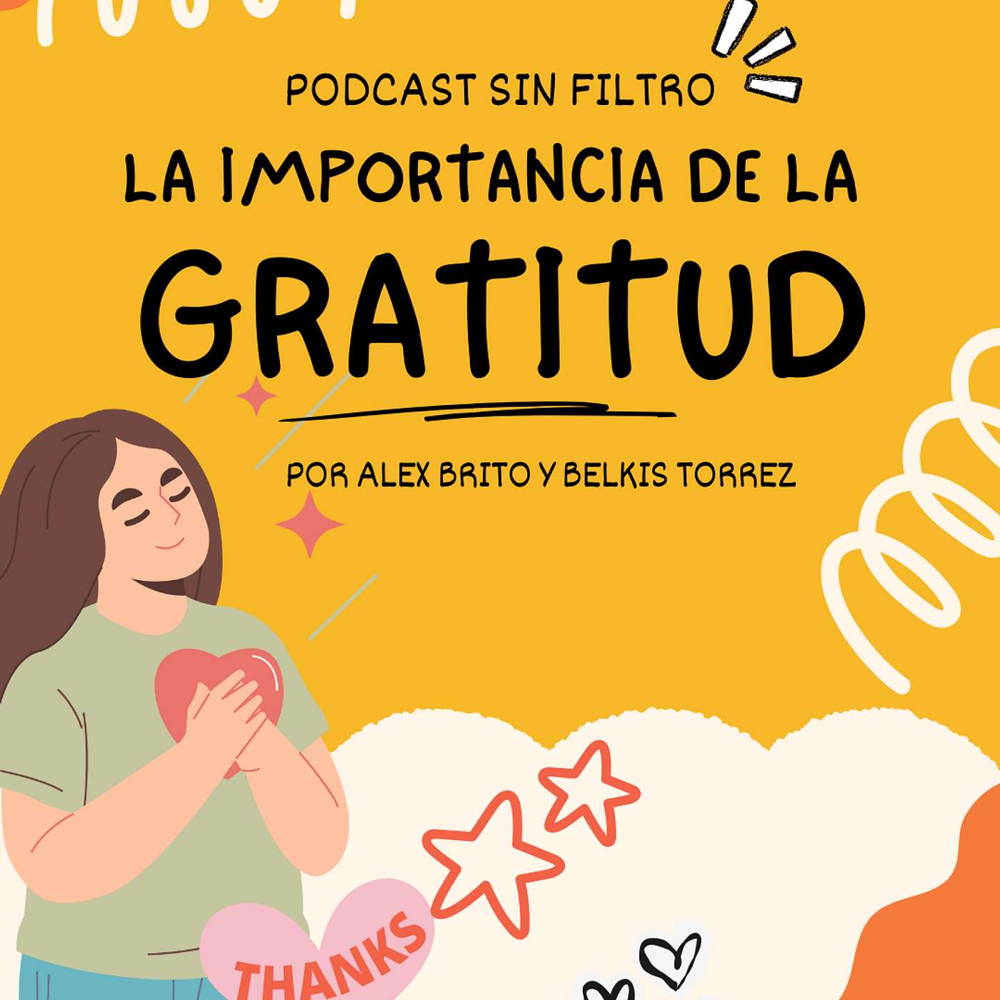 🧠 PODCAST SIN FILTRO: La Importancia de la Gratitud