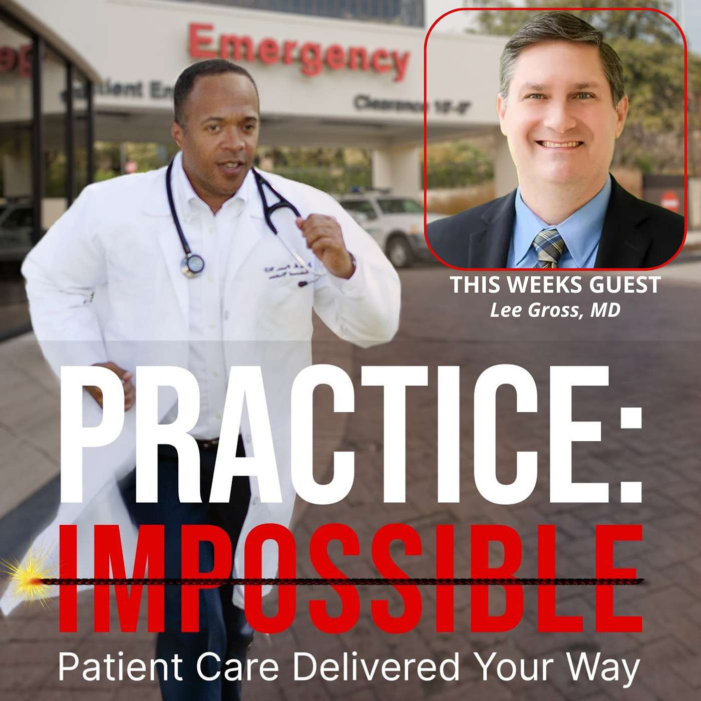 The Independent Physician\'s Blueprint: Ditch Corporate Controls To Reduce Medical Practice Burnout & Generate Wealth Beyond Residency Training