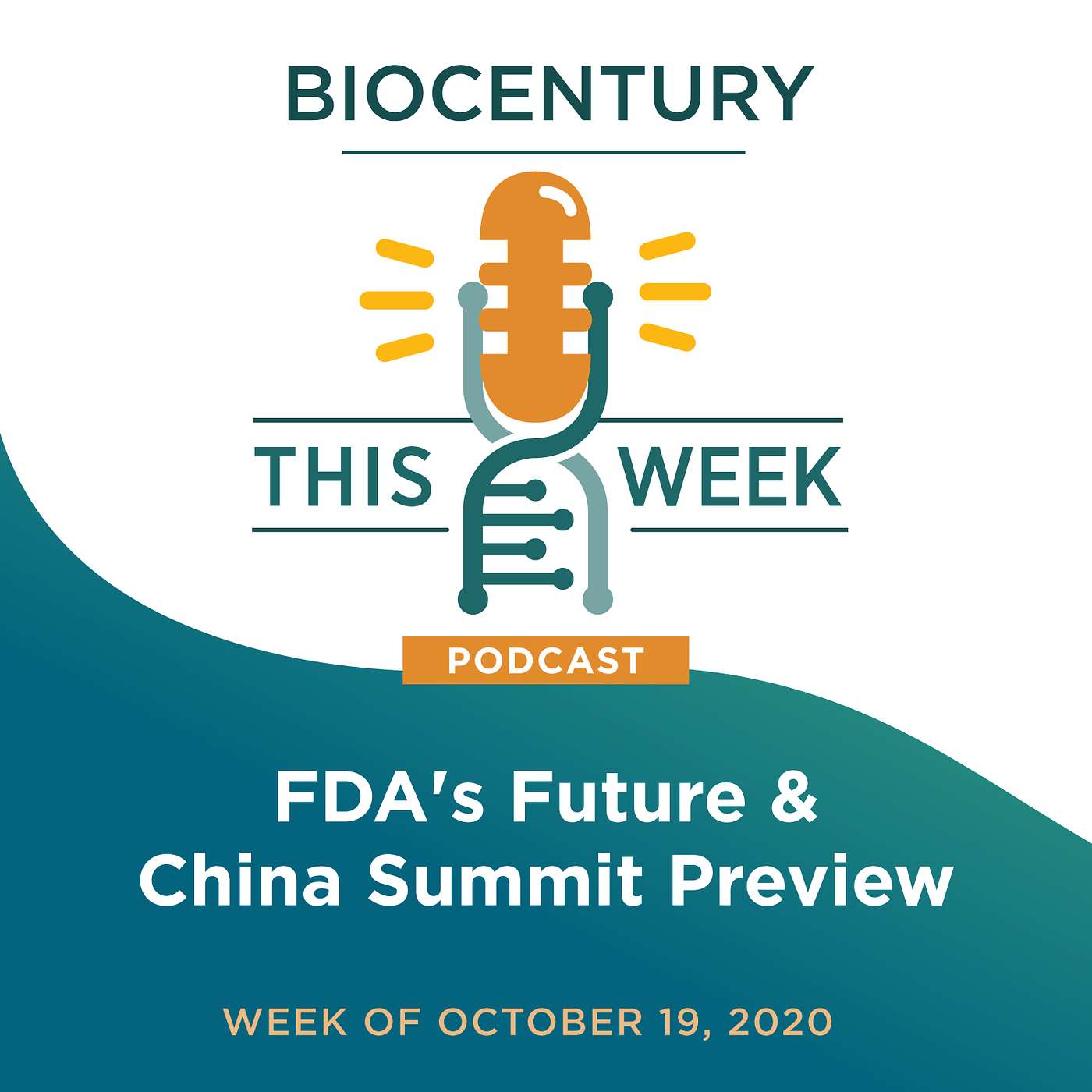 Ep. 28 -  FDA's Future & China Summit Preview