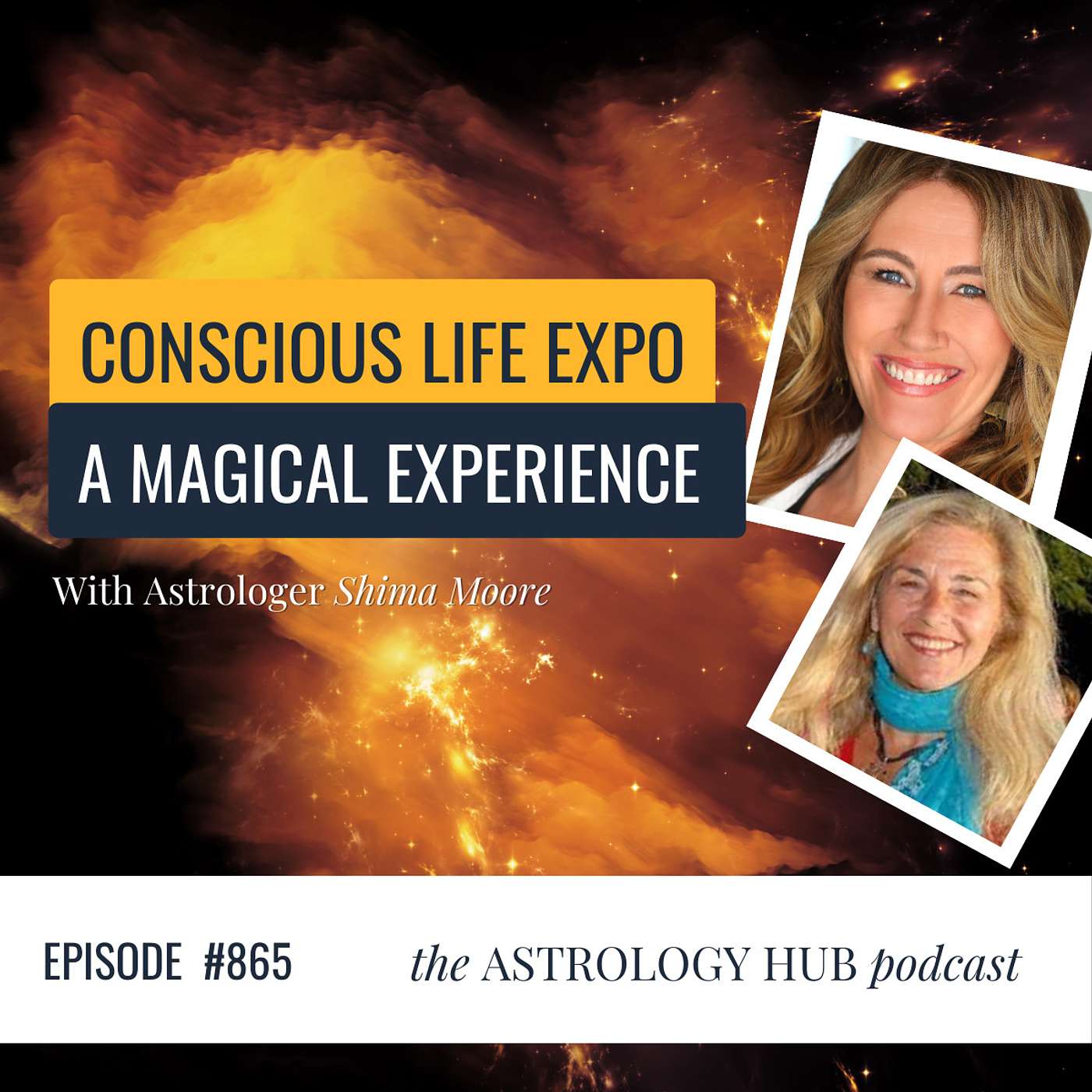 cover of episode Conscious Life Expo: A Magical Experience Not to Be Missed w/Shima Moore