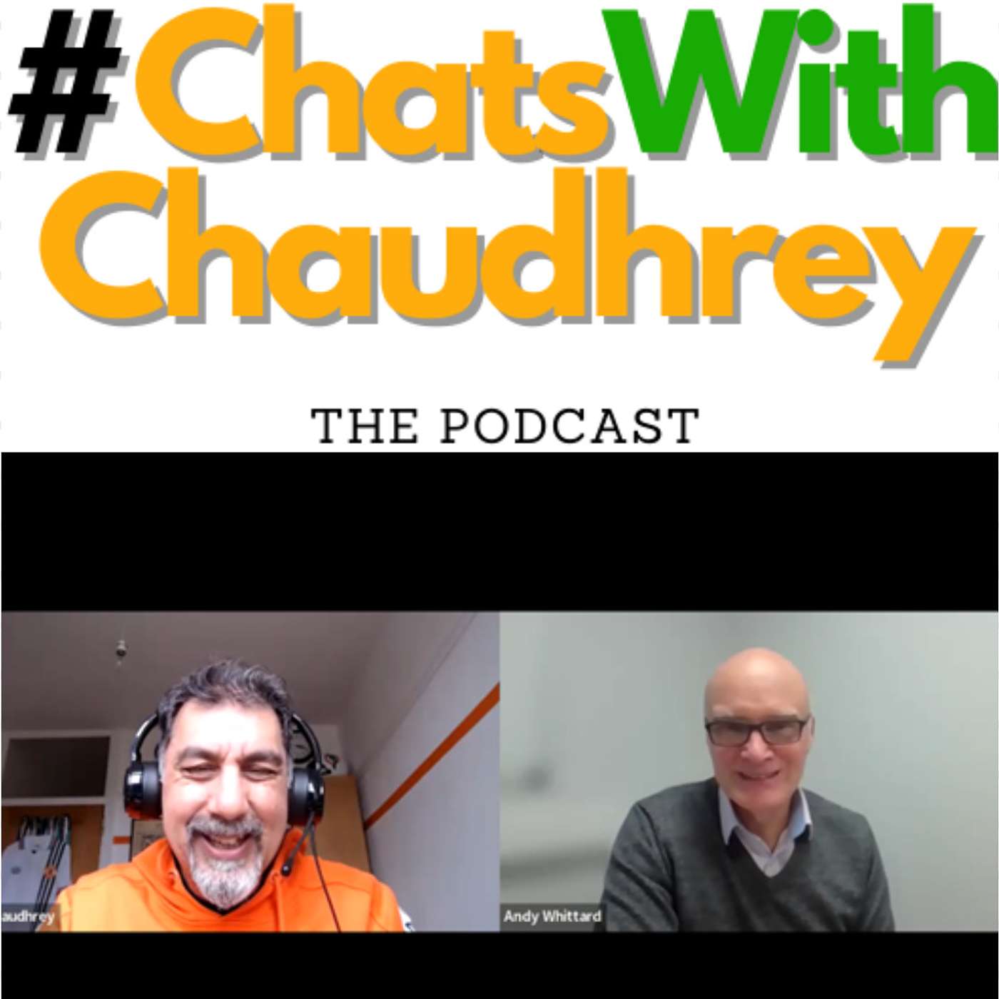 #ChatsWithChaudhrey the Podcast